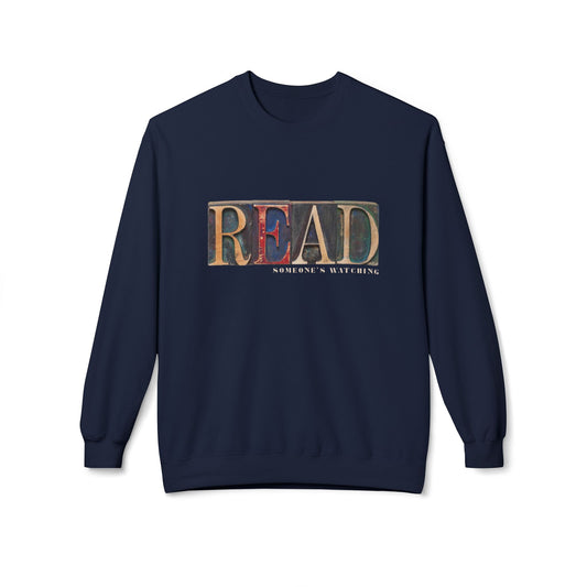 Teen/Adult Unisex READ… Someone’s Watching Sweatshirt