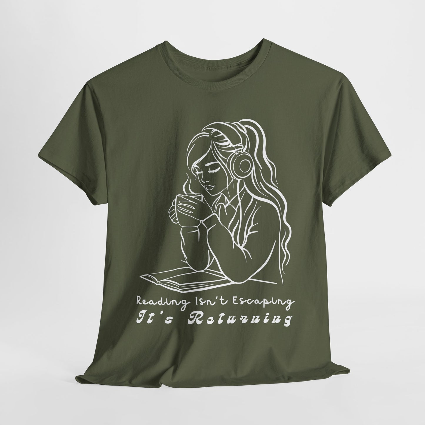 Teen/Adult Unisex Tee – Reading Isn’t Escaping, It’s Returning