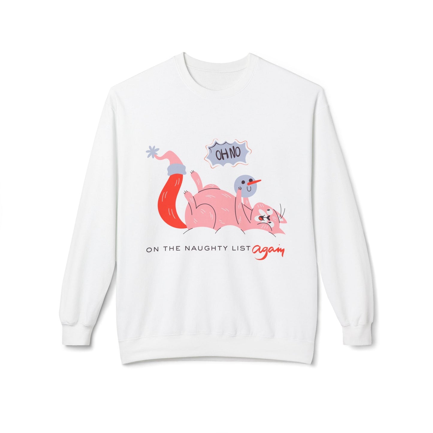 Teen/Adult Unisex Naughty List Again Cat Sweatshirt â€“ Mischievous Holiday Kitty Design Printify