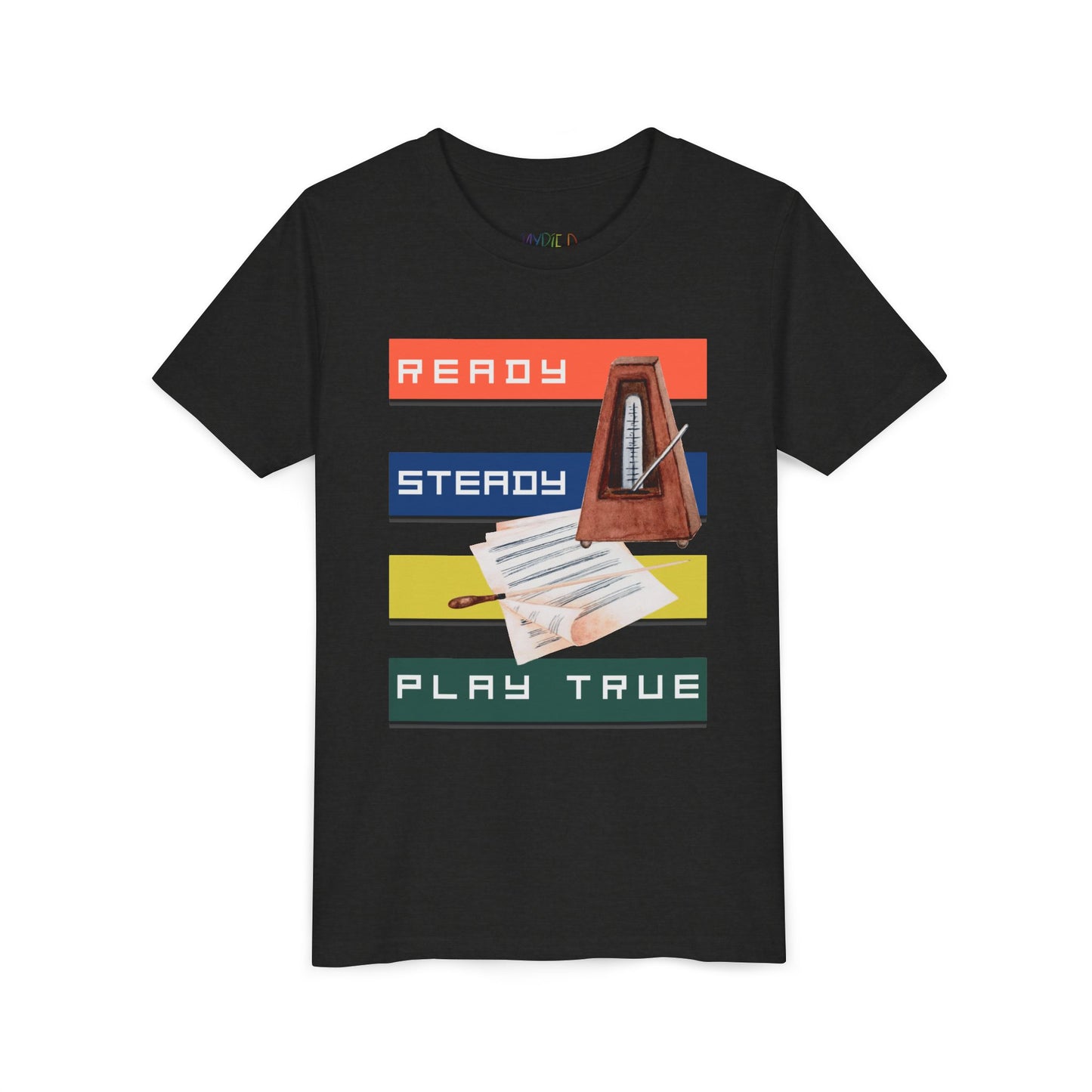 Black t-shirt with colorful stripes, music sheets, a metronome and text 'Ready. Steady. Play True.'