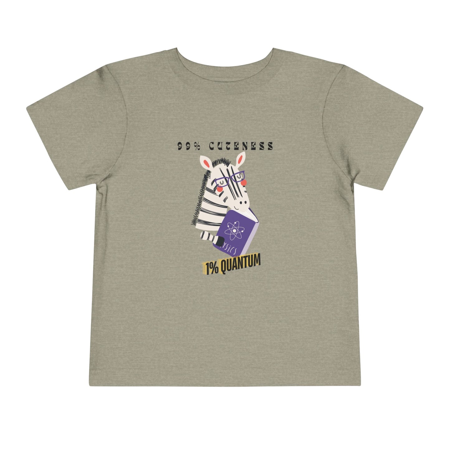 Toddler 99% Cuteness, 1% Quantum Tee – Zebra Science Style for Little Geniuses