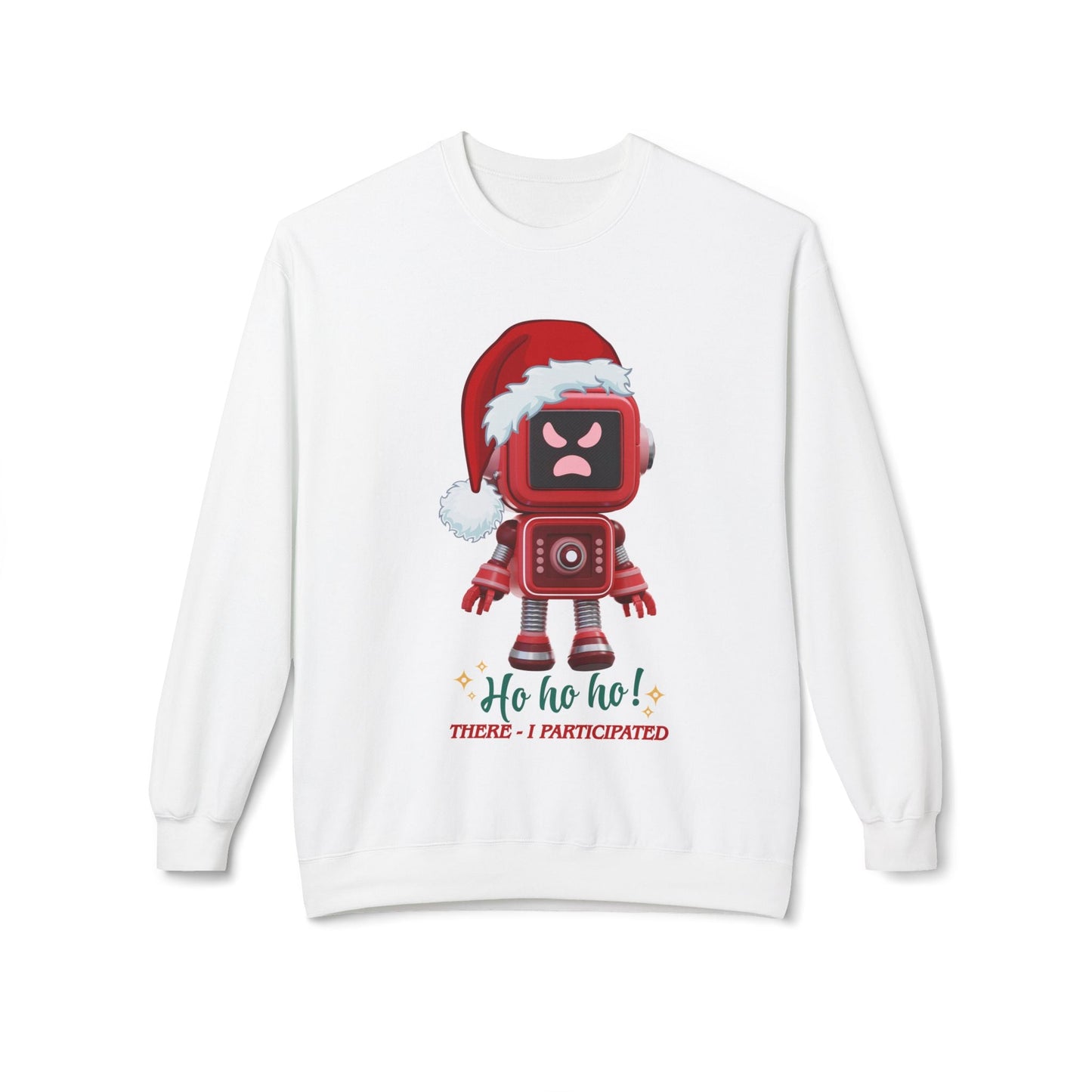 Teen/Adult Unisex Ho Ho No Robot Sweatshirt â€“ Grumpy Christmas Bot Design Printify