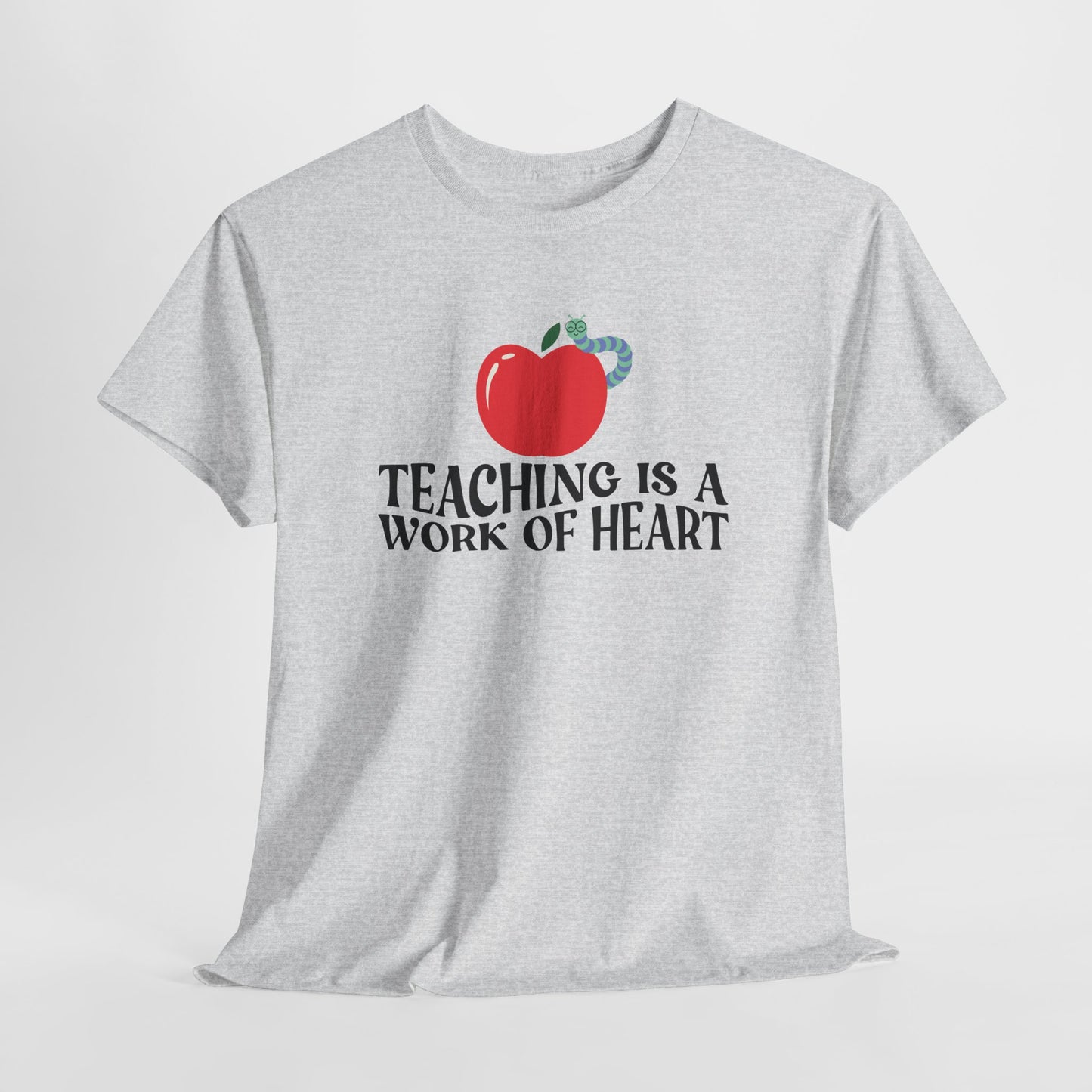 Teen/Adult Unisex Teaching Is a Work of Heart – Apple Tee for Teachers