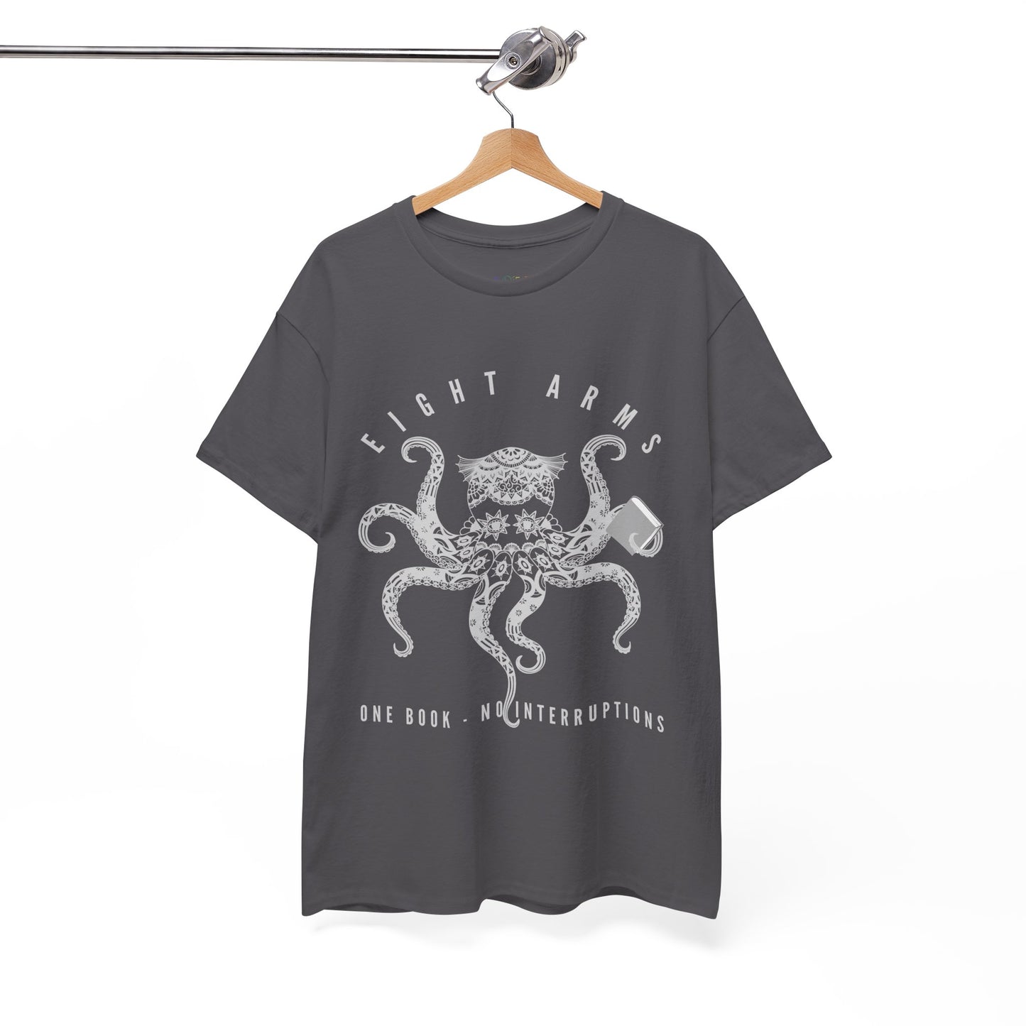 Gray t-shirt with an octopus design holding a book and text 'Eight Arms, One Book, No Interruptions'