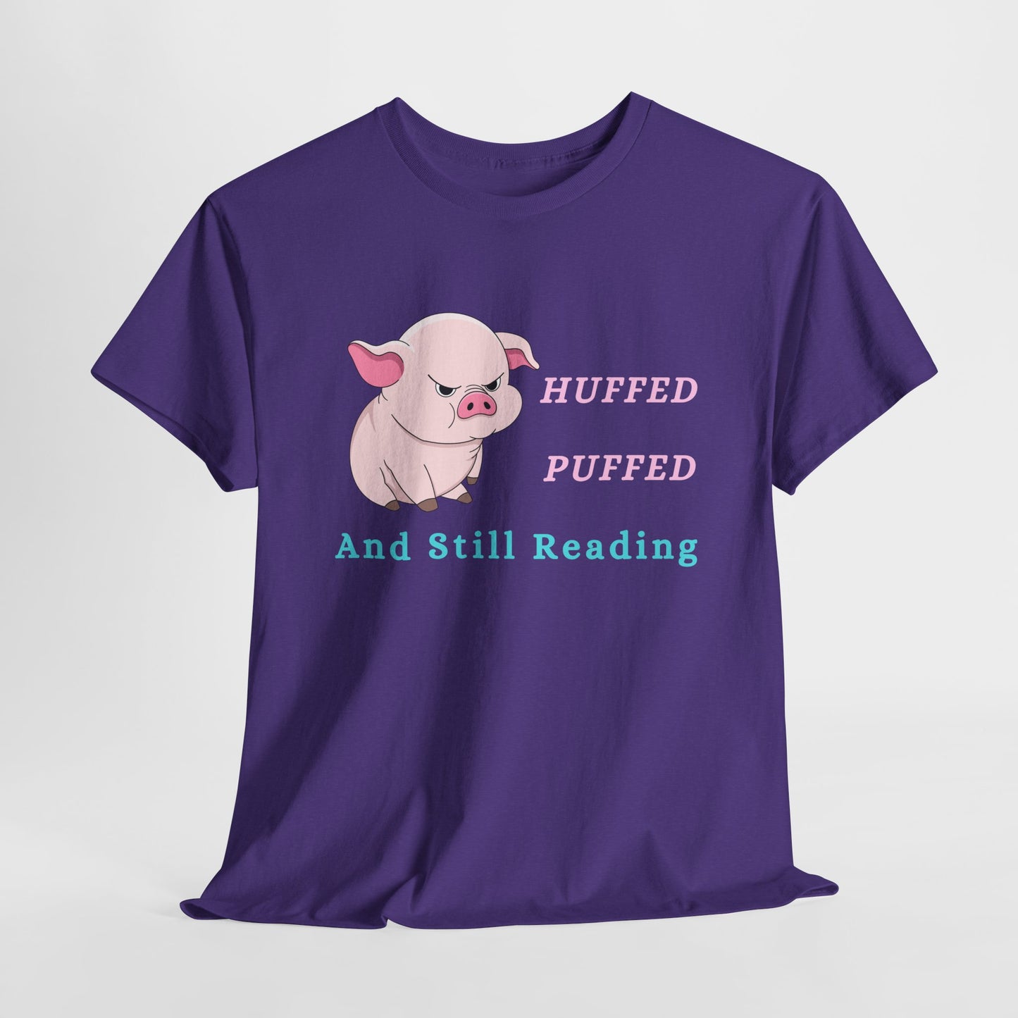 Teen/Adult Unisex Huffed, Puffed & Still Reading Tee – Determined Bookworm Apparel