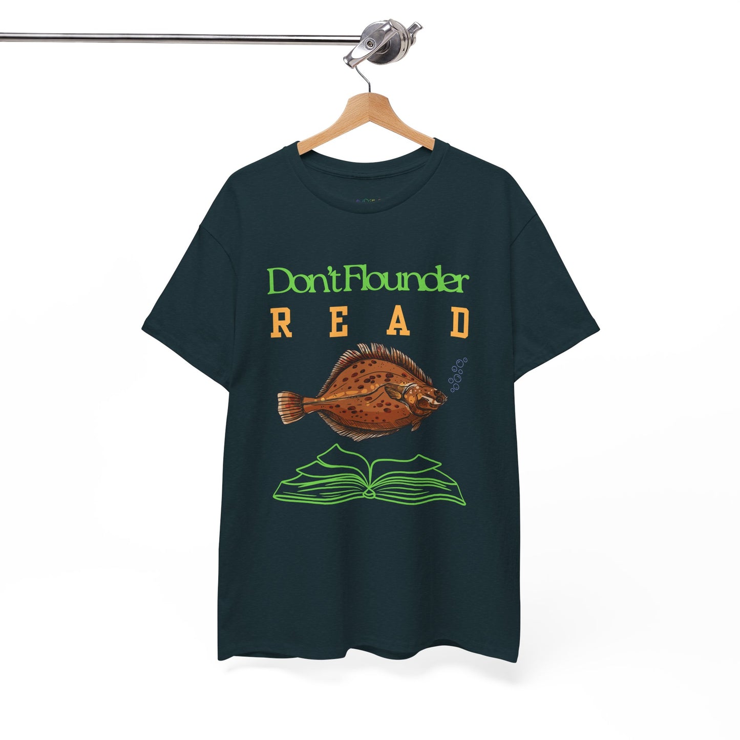 Dark green t-shirt with a fish and book graphic and text 'Don't Flounder READ' 