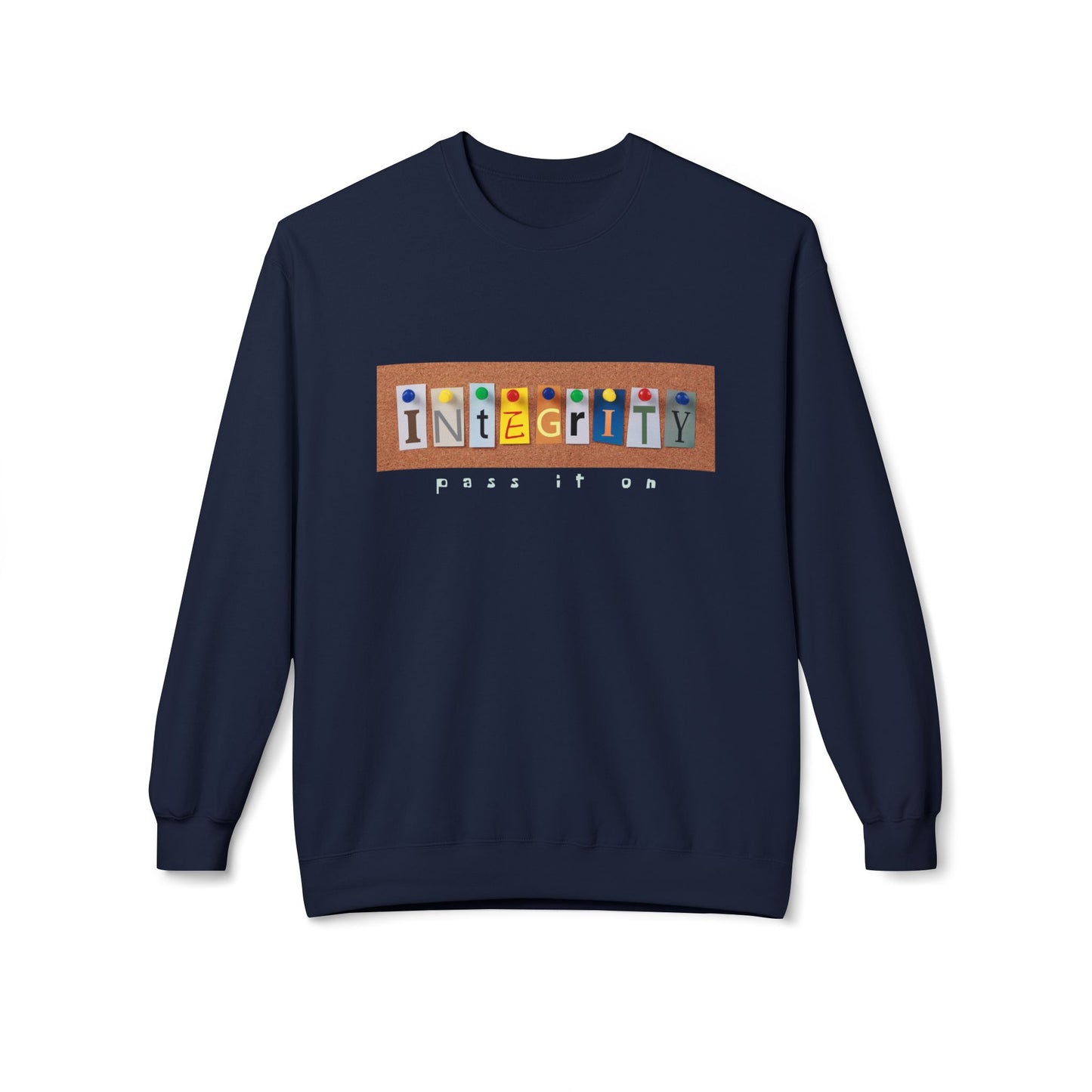 Teen/Adult Unisex Integrity Pass It On Sweatshirt