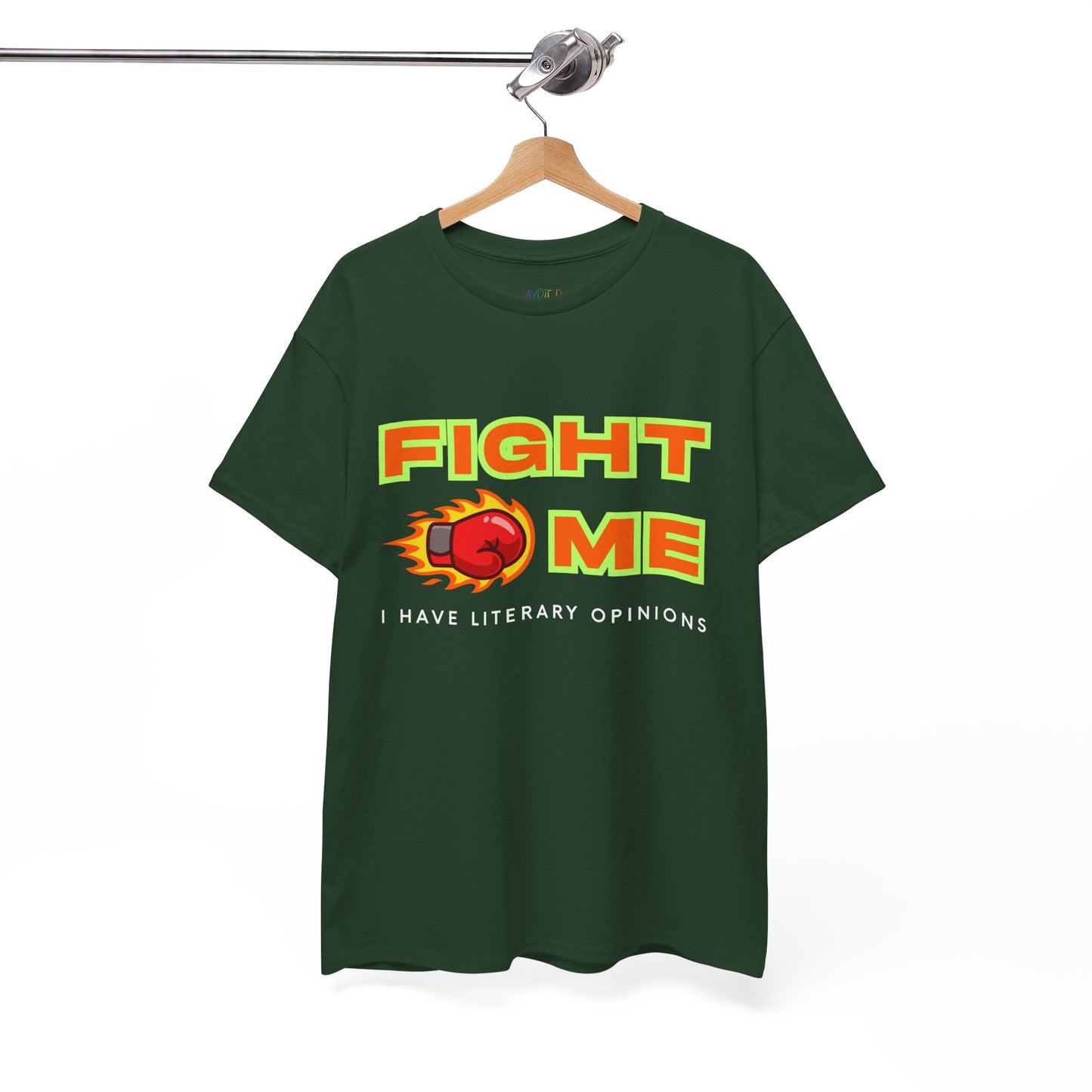 Teen/Adult Unisex Tee Fight Me, I Have Literary Opinions