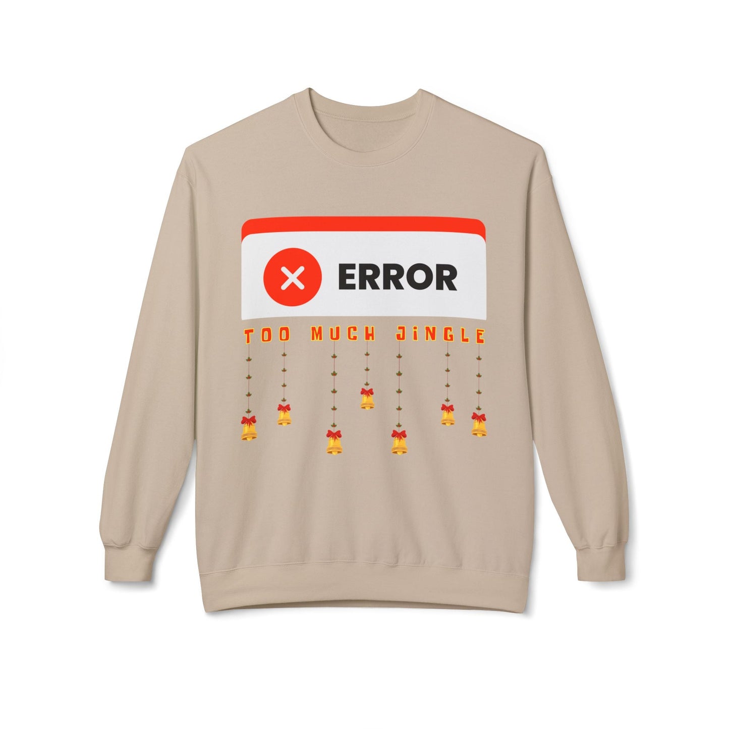Teen/Adult Unisex Error Too Much Jingle Sweatshirt â€“ Overloaded Holiday Bells Design Printify