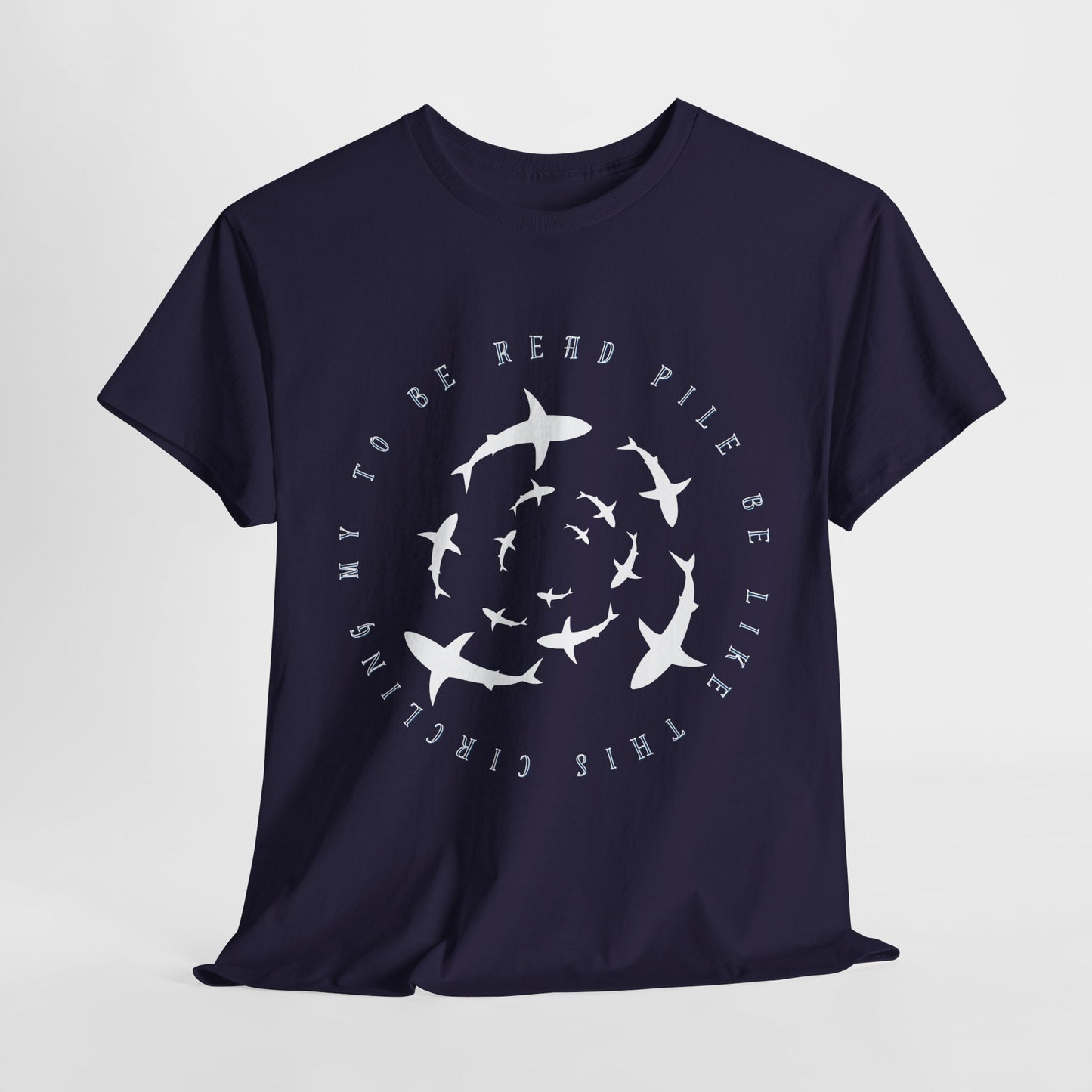 Teen/Adult Unisex Circling Sharks TBR Tee – Funny To-Be-Read Pile Reader Shirt