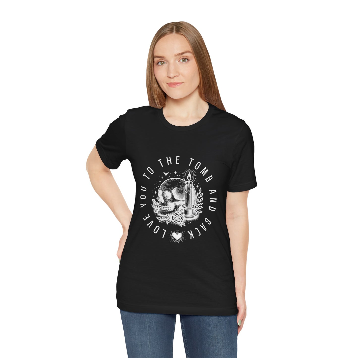 Woman wearing a black gothic t-shirt with a skull and candle graphic design circled by text 'Love You To The Tomb And Back'