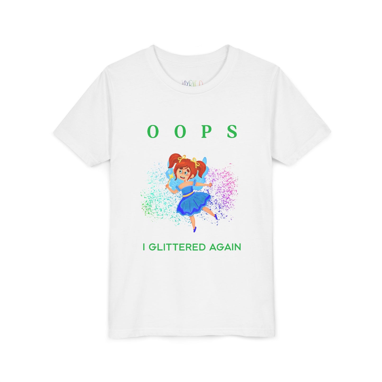 White t-shirt with a fairy, glitter and text 'OOPS I GLITTERED AGAIN'