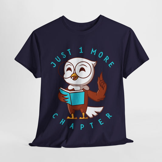 Teen/Adult Unisex Just One More Chapter Tee – Wise Reader Owl Edition
