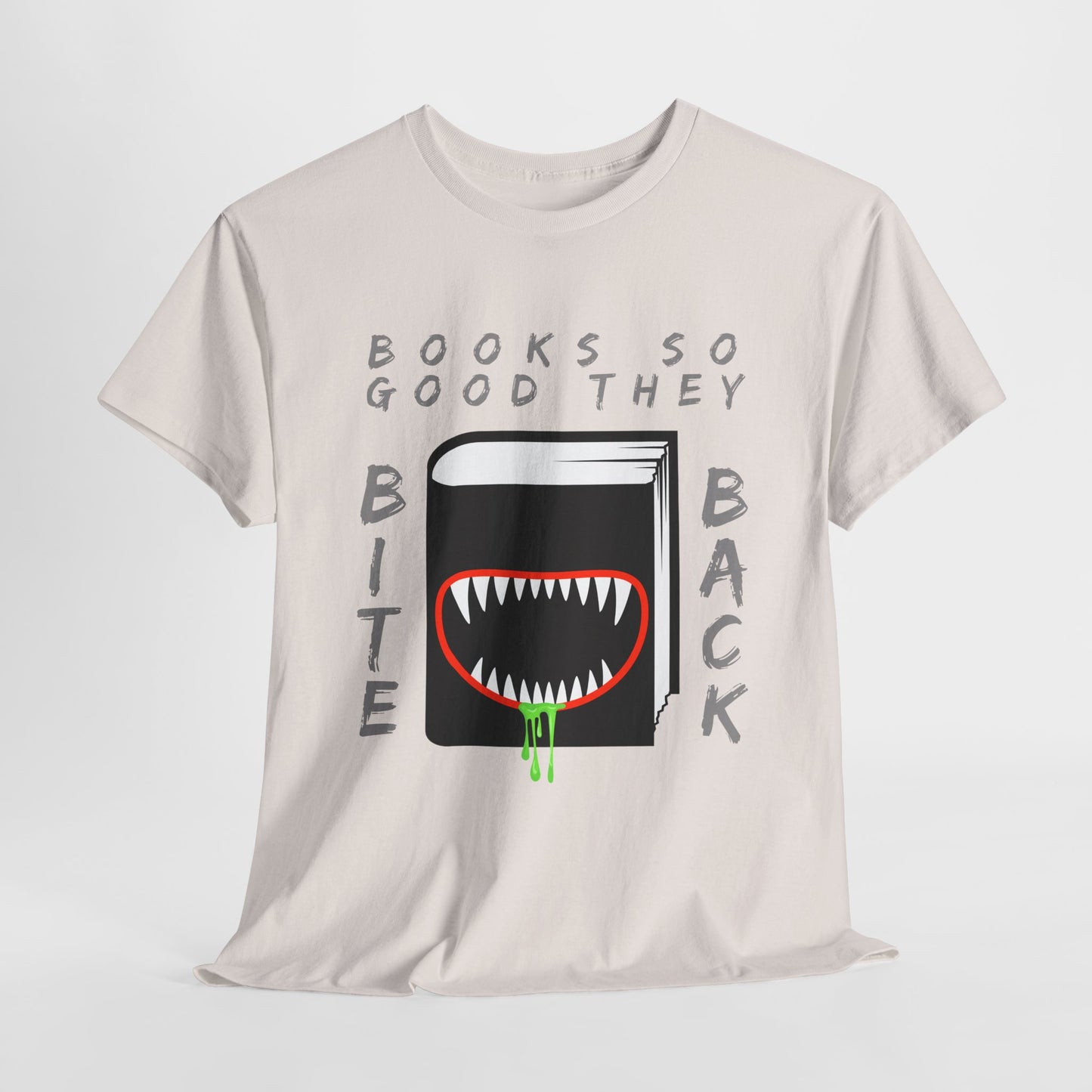 Teen/Adult Unisex Books So Good They Bite Back Tee