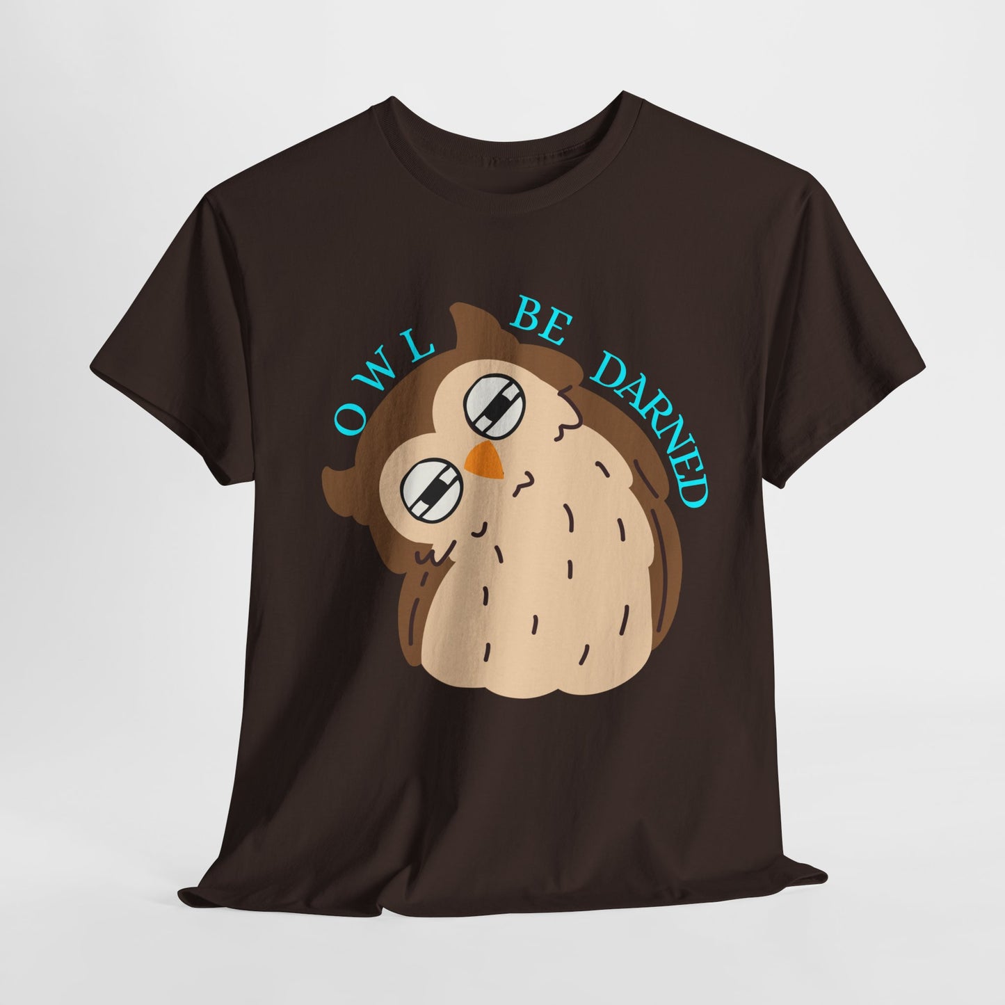Teen/Adult Unisex Owl Be Darned Tee – Snark Mode Activated
