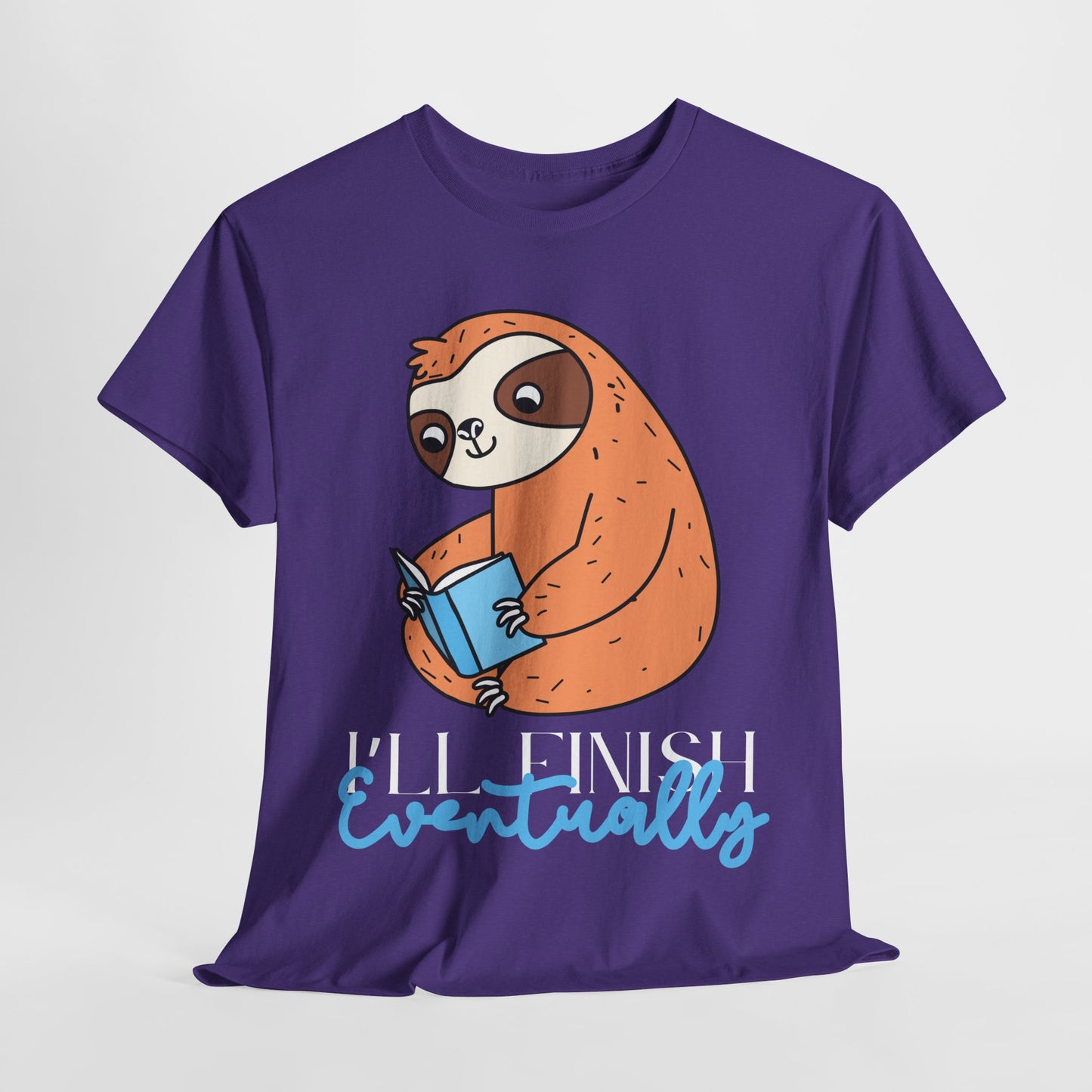 Teen/Adult Unisex – I’ll Finish Eventually Sloth Tee