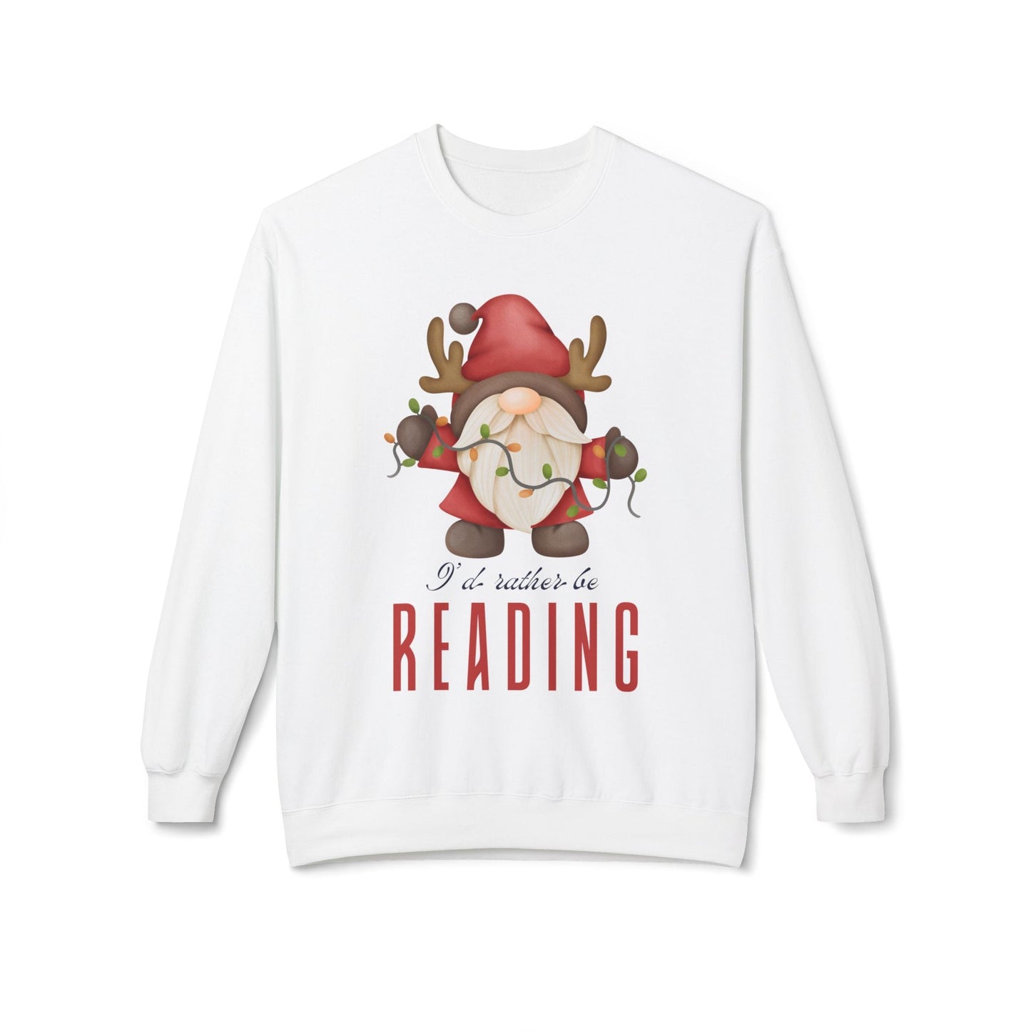 Teen/Adult Unisex Iâ€™d Rather Be Reading Sweatshirt â€“ Holiday Gnome Book Lover Design Printify