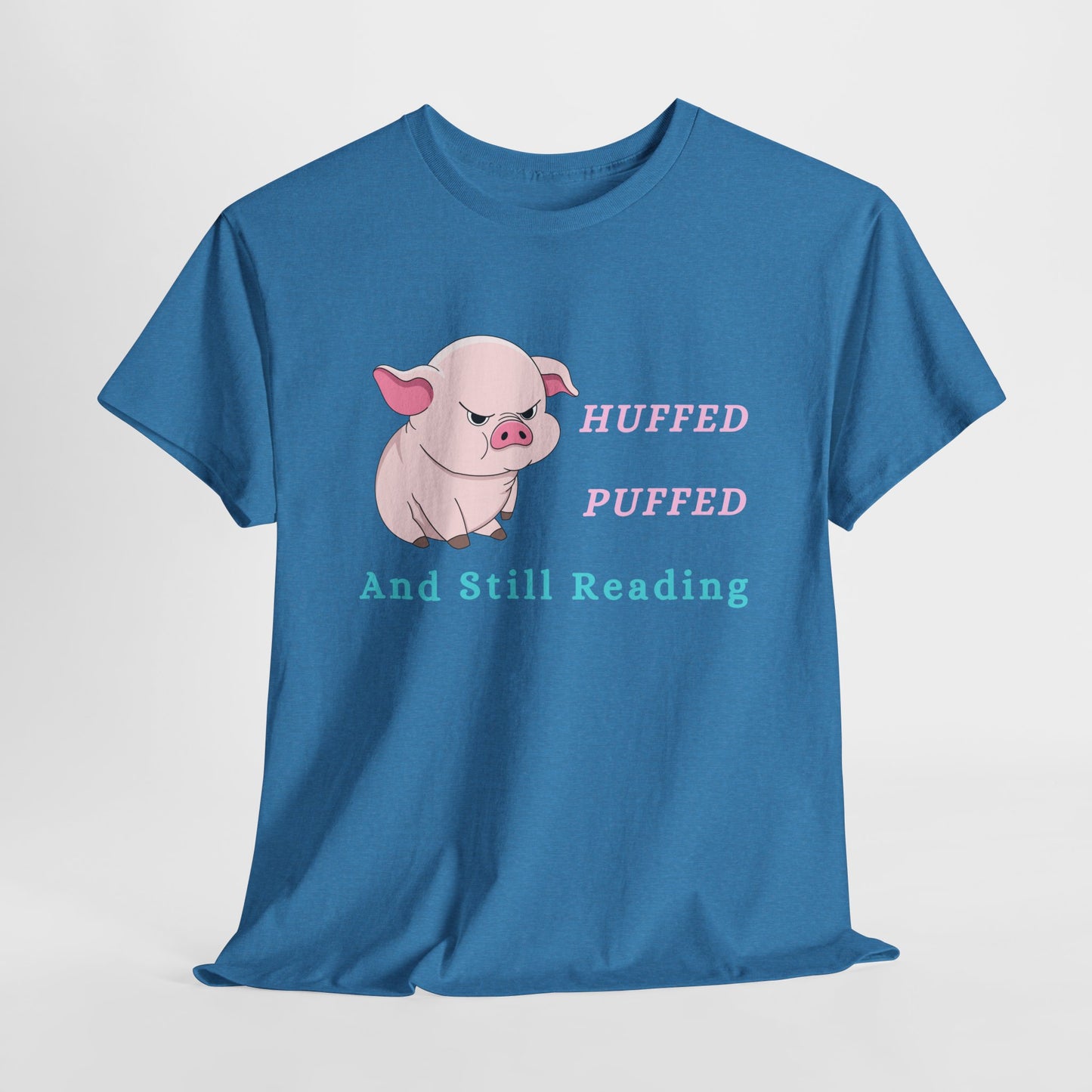 Teen/Adult Unisex Huffed, Puffed & Still Reading Tee – Determined Bookworm Apparel