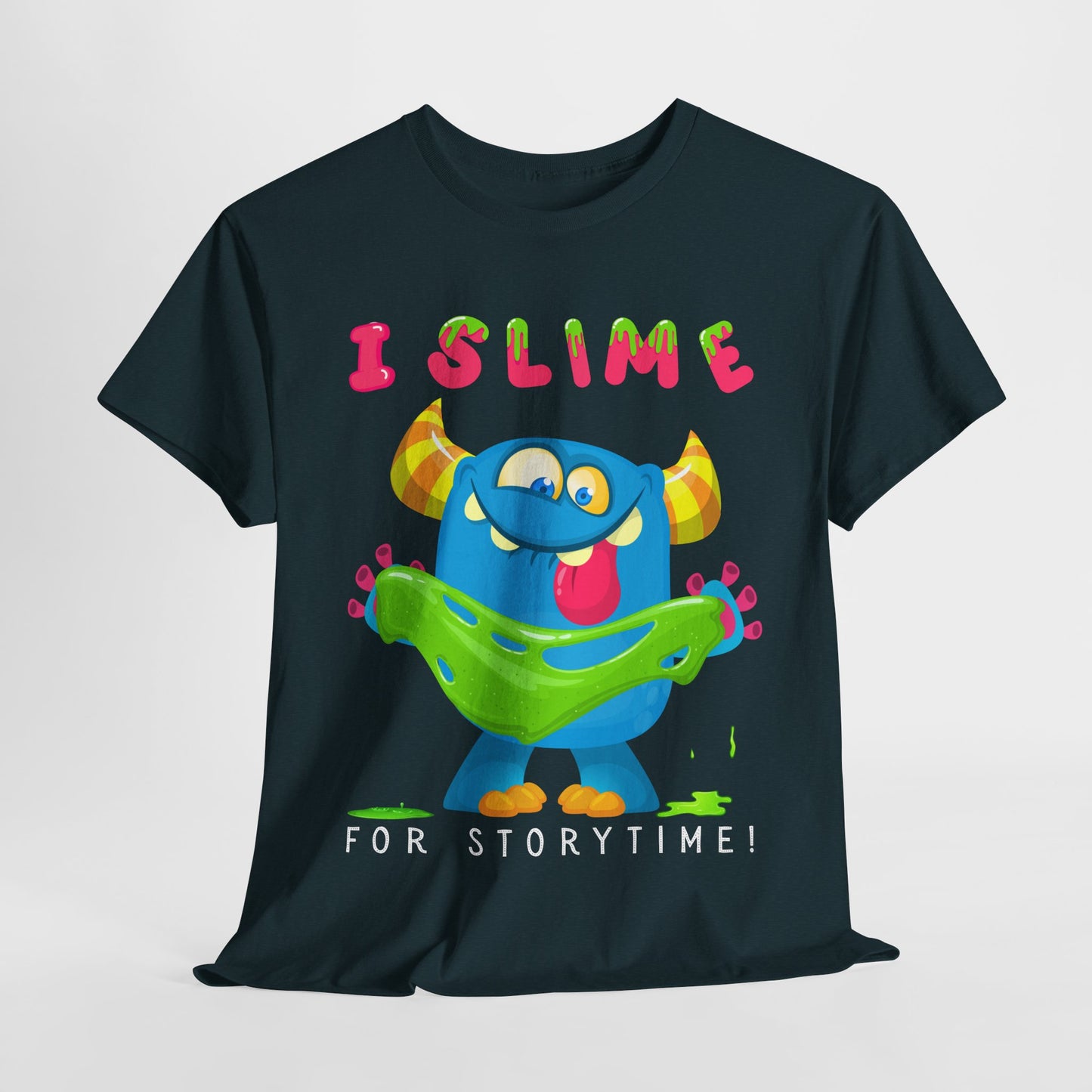 Teen/Adult Unisex “I Slime for Storytime” Tee – Funny Bookish Monster Shirt for Readers Who Ooze Enthusiasm