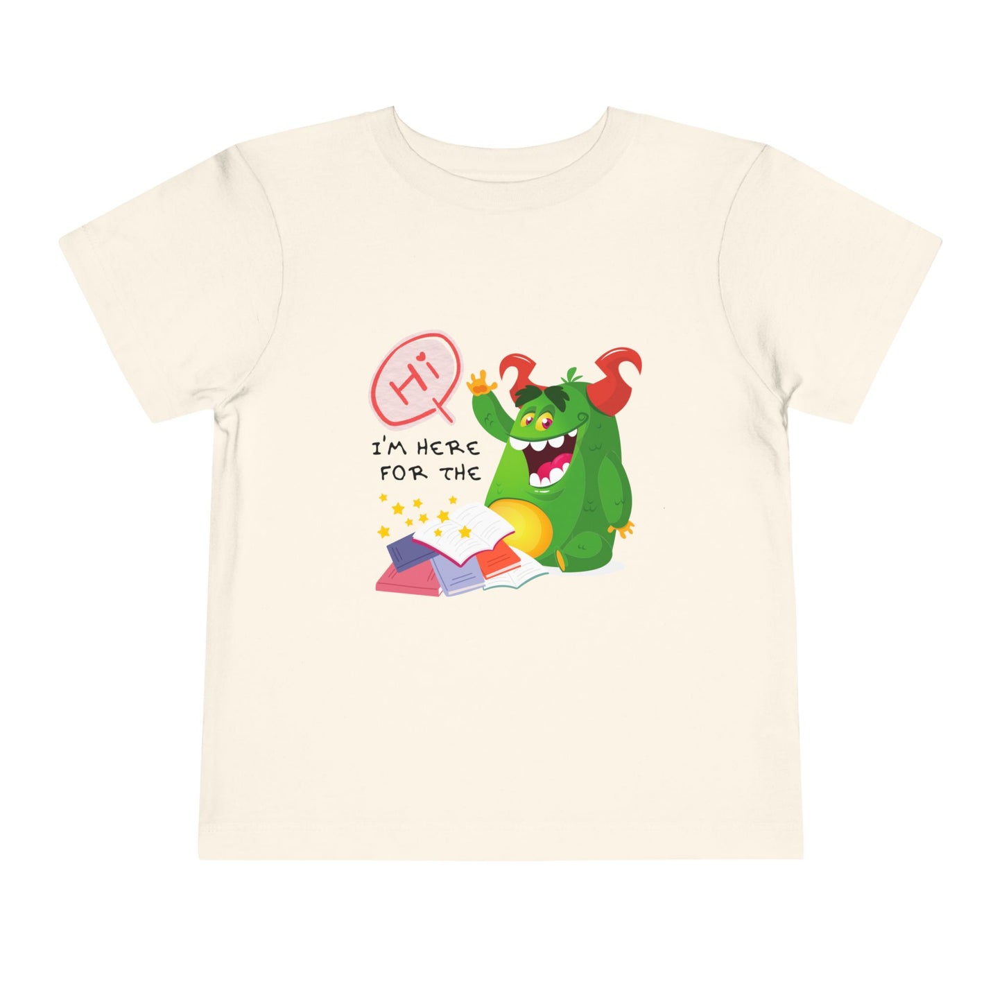 Beige toddler t-shirt with a waiving green monster and text 'Hi, I'm here for the' and then a pile of books