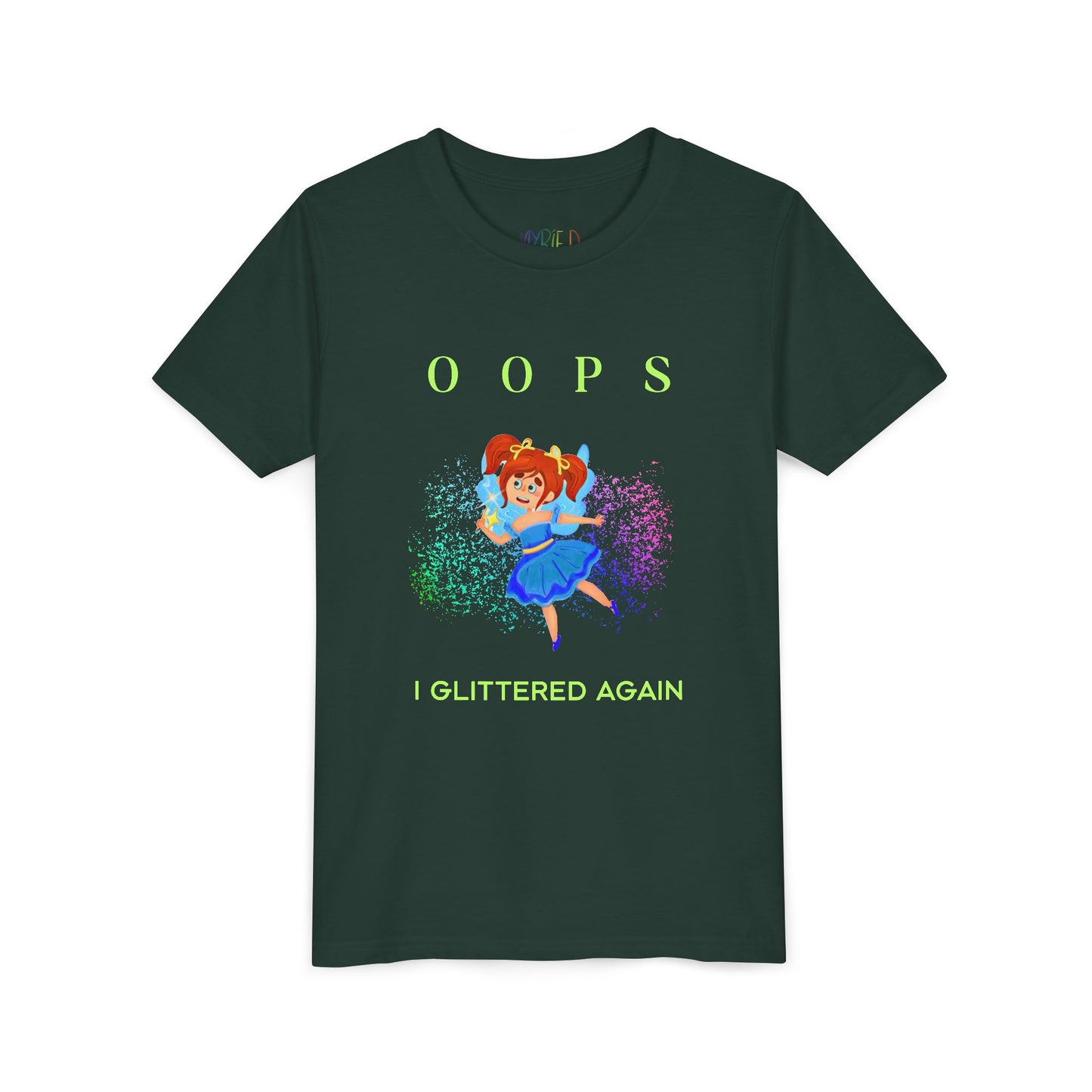 Dark green t-shirt with a fairy, glitter and text 'OOPS I GLITTERED AGAIN'