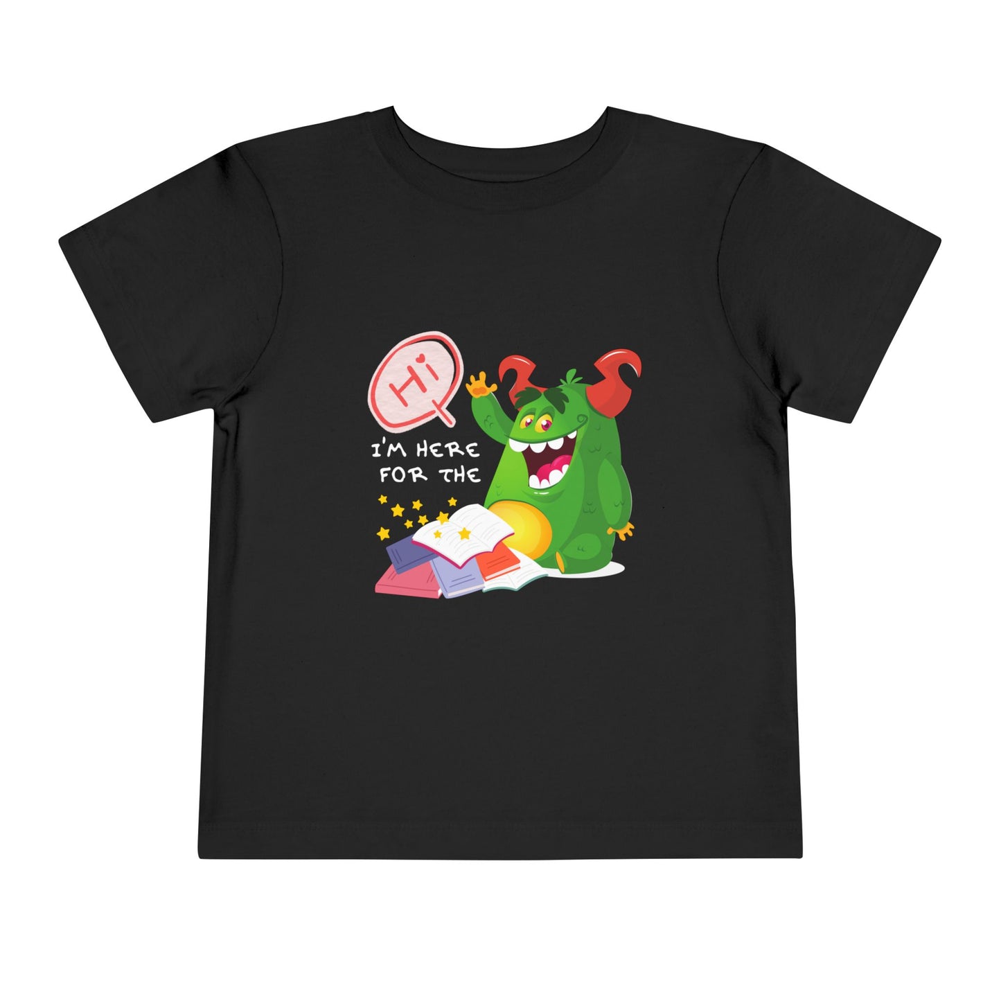 Black toddler t-shirt with a waiving green monster and text 'Hi, I'm here for the' and then a pile of books