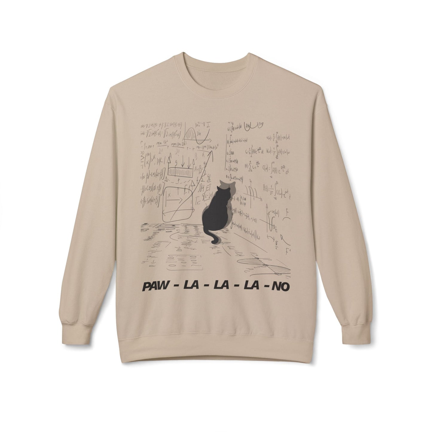 Teen/Adult Unisex Paw-La-La-La-No Sweatshirt Printify
