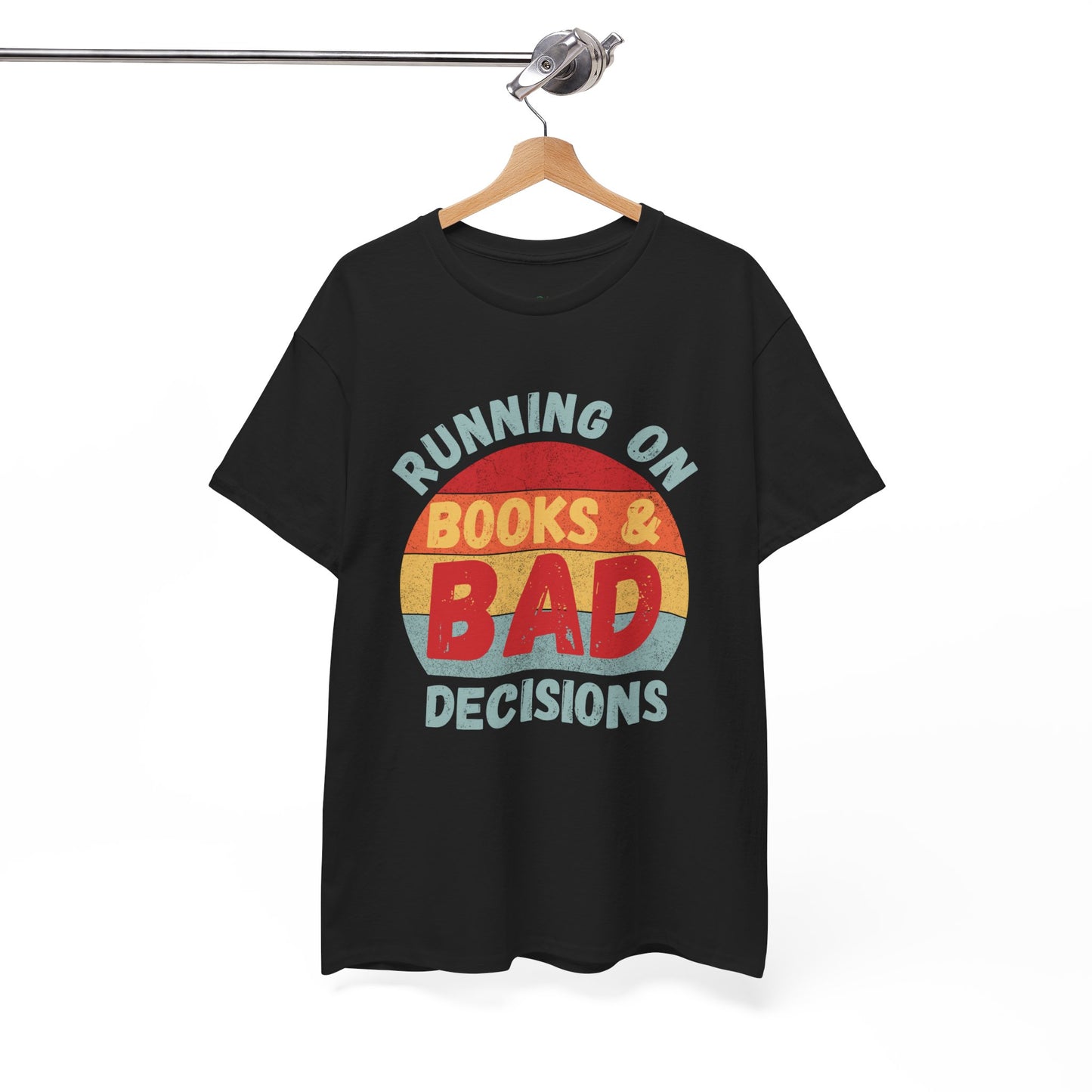 Black t-shirt with colorful retro striped sunset and text 'Running On Books & Bad Decisions' 