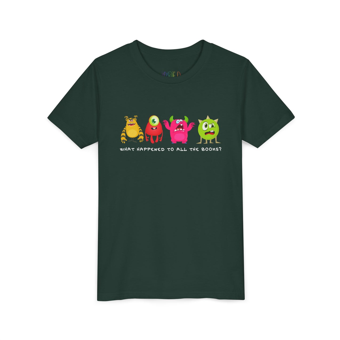 Dark green t-shirt with four colorful cartoon monsters looking grumpy, confused and bewildered, text 'What happened to all the books?'