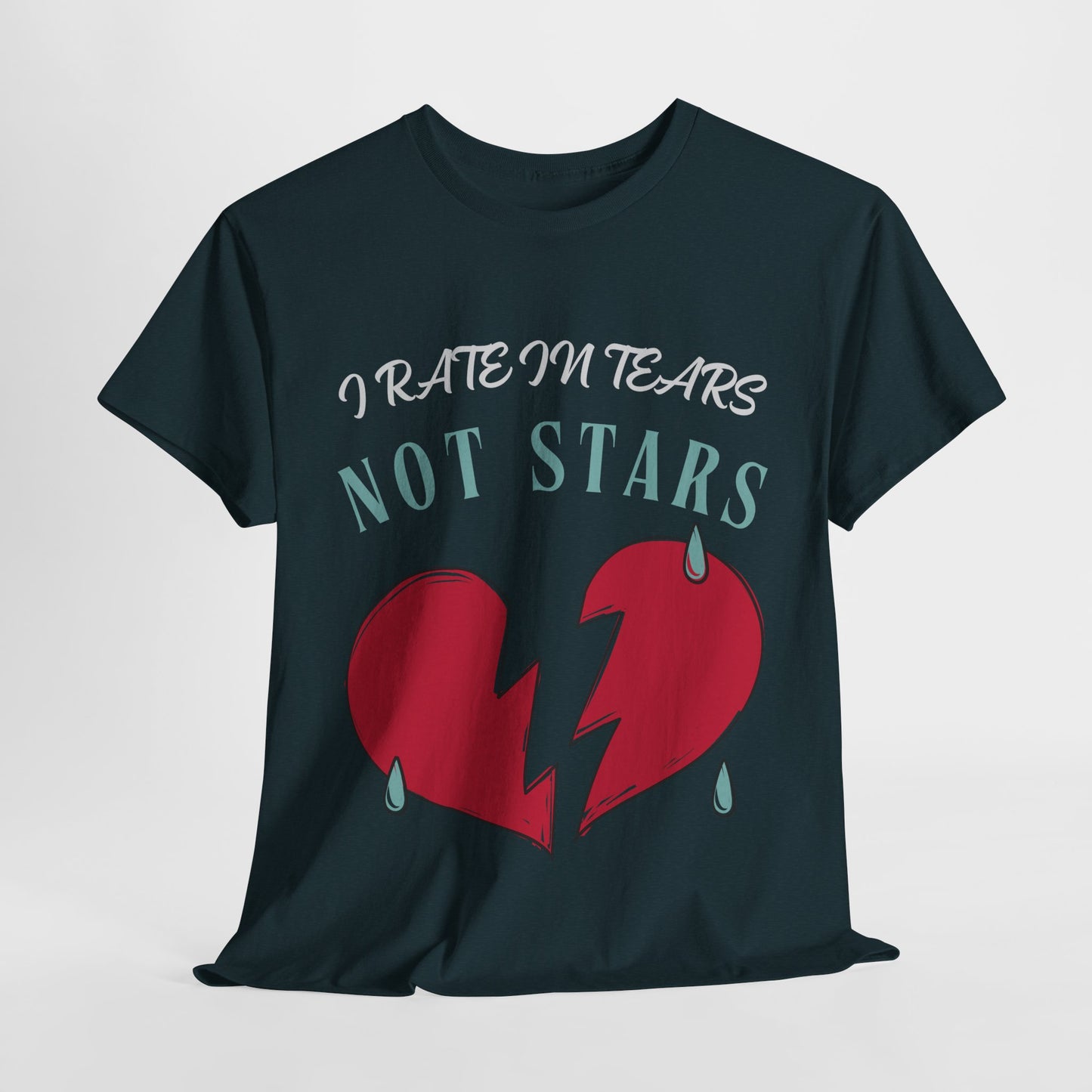 Teen/Adult Unisex Bookish Tee – I Rate in Tears, Not Stars (Heartbreak Edition)