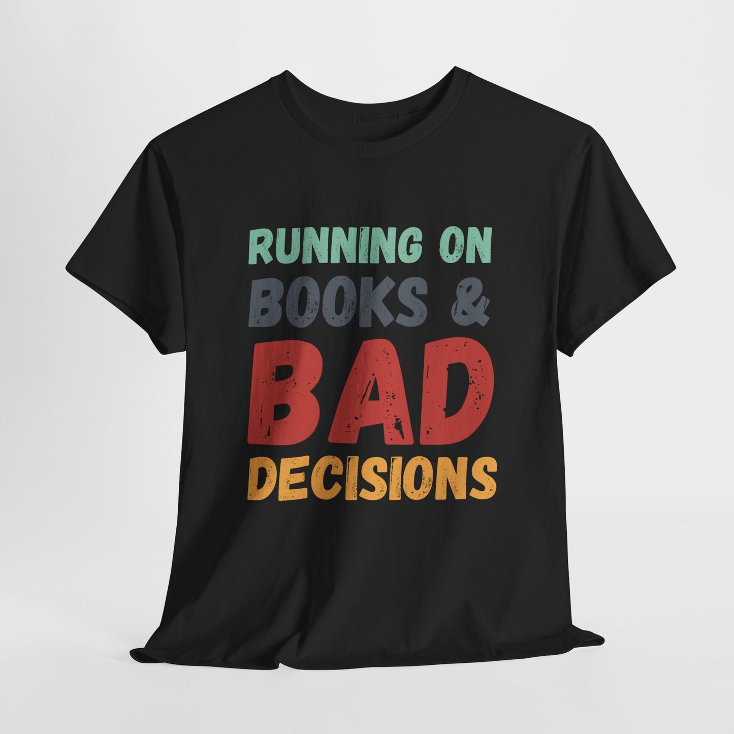 Teen/Adult Unisex Running on Books & Bad Decisions Tee – Funny Retro Reader Shirt for Book Addicts