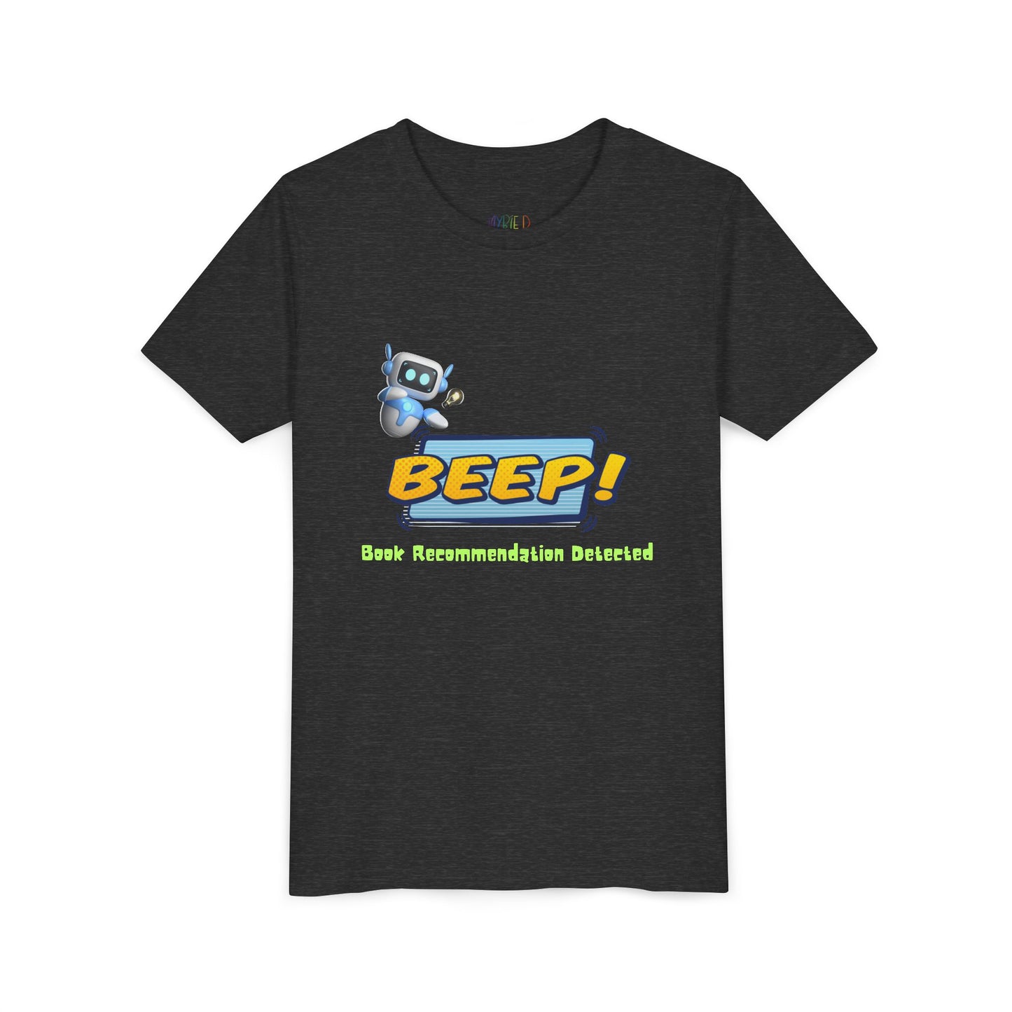 Youth BEEP! Tee – Book Recommendation Detected, Robot-Approved Reads, Perfect for young readers with high-tech taste and top-tier book picks.