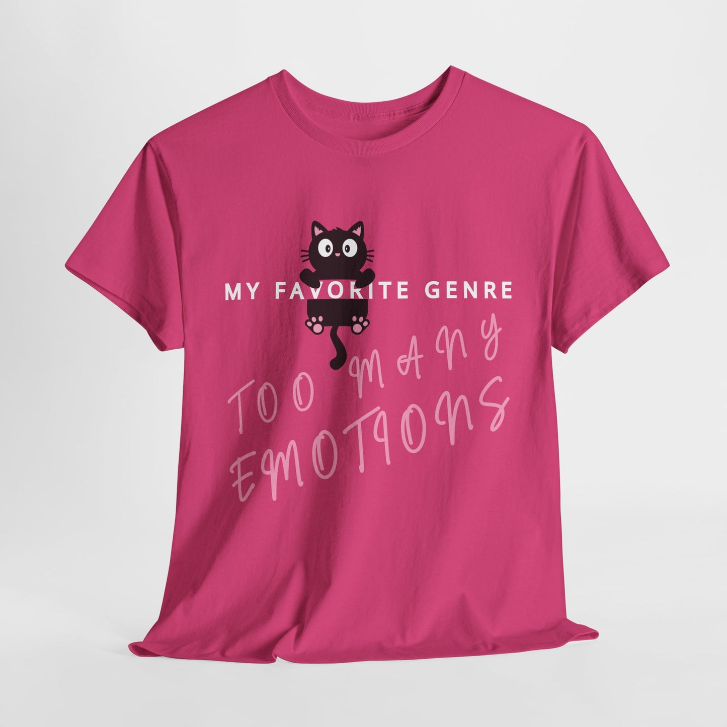 Teen/Adult Unisex Tee – My Favorite Genre: Too Many Emotions