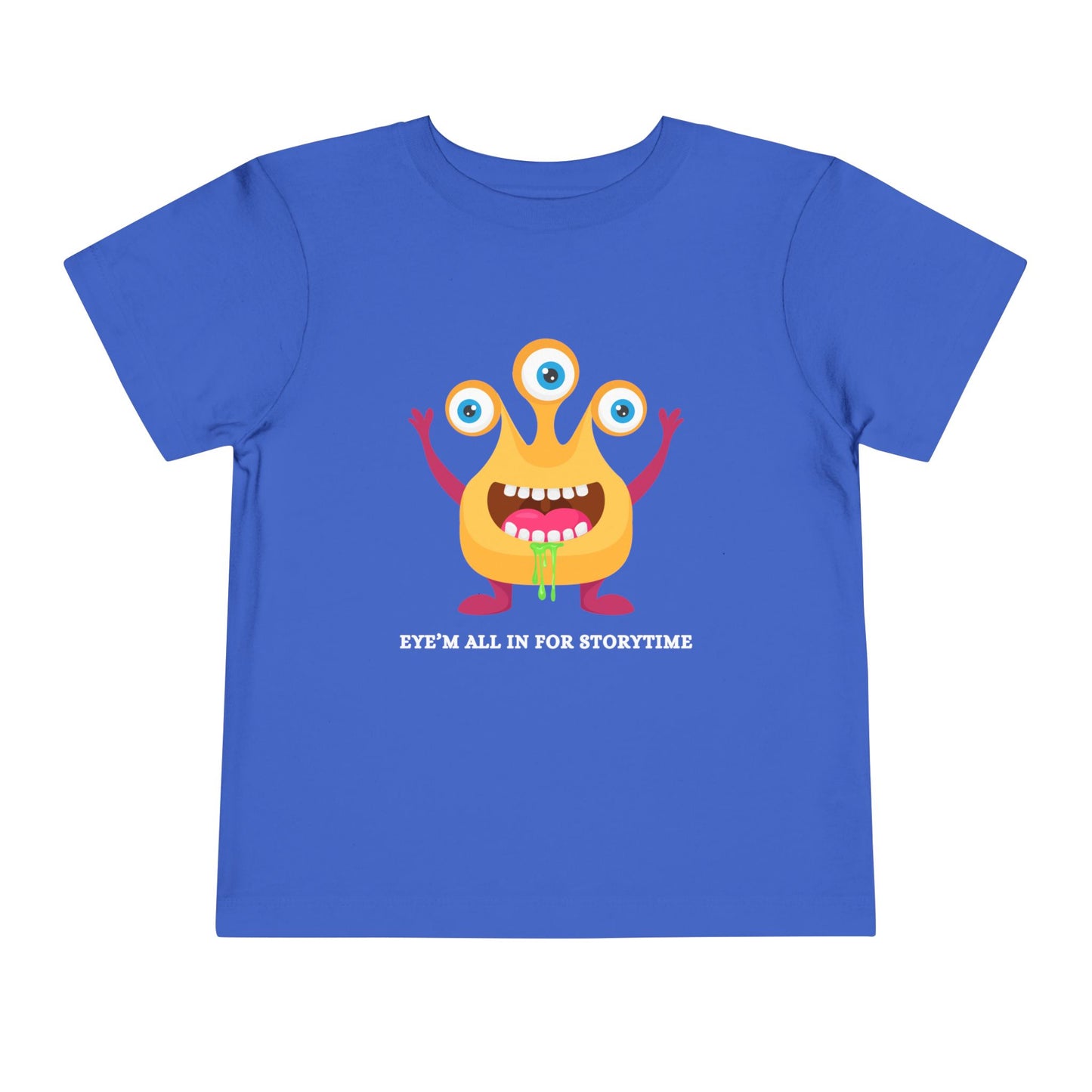 Blue toddler t-shirt with a drooling, three-eyed monster graphic and text 'Eye'm all in for storytime' on a white background