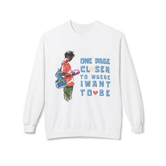 Teen/Adult Unisex One Page Closer Sweatshirt – Motivational Reading Crewneck