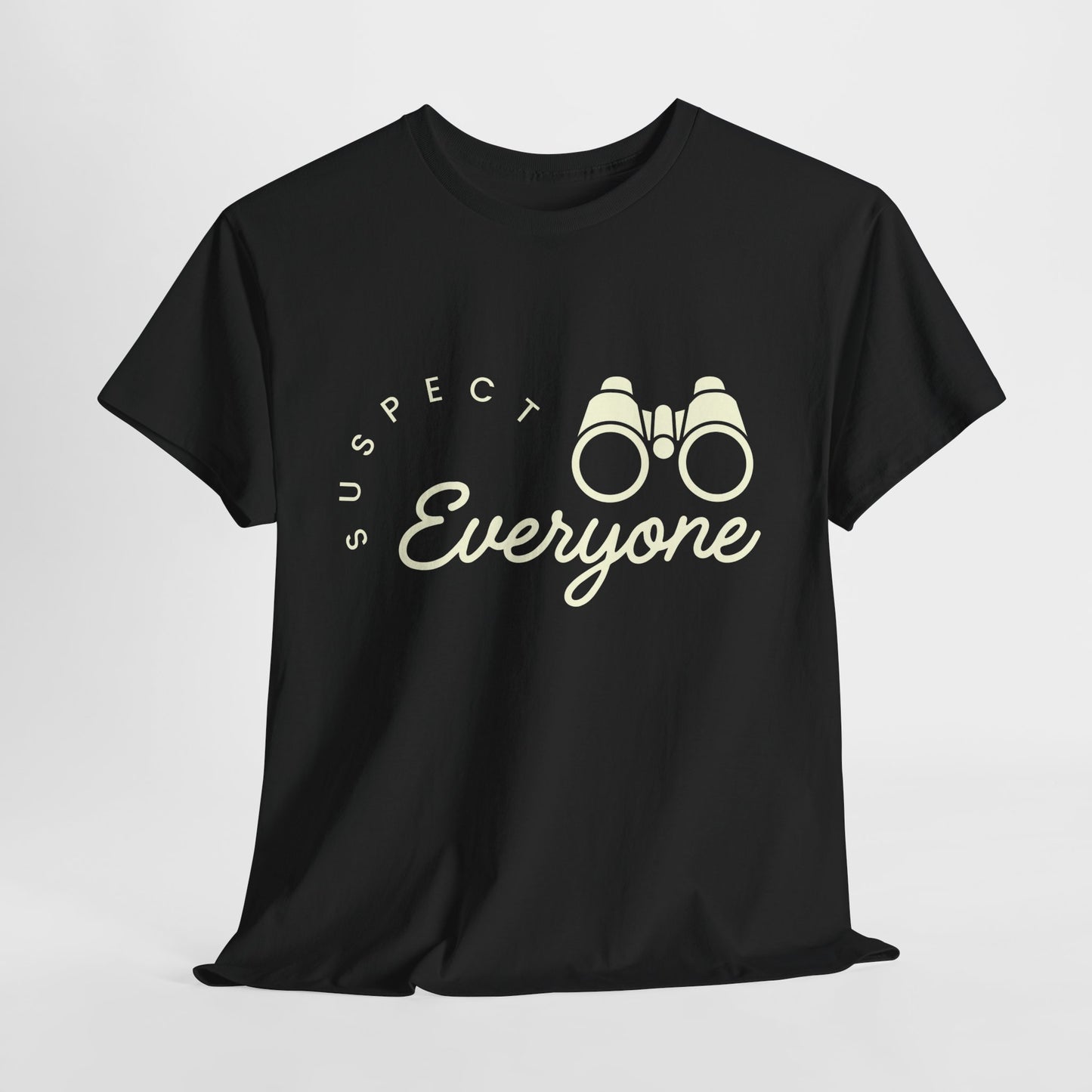 Black t-shirt with 'Suspect Everyone' text and binoculars graphic on a white background