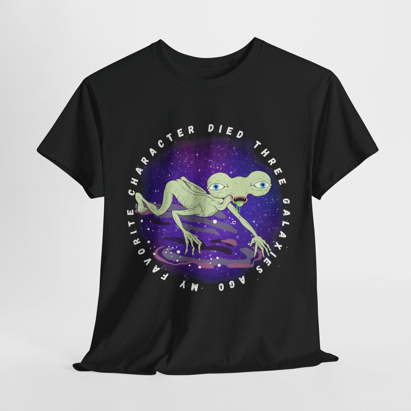 Teen/Adult Unisex “My Favorite Character Died Three Galaxies Ago” Tee – Sci-Fi Grief Club Attire