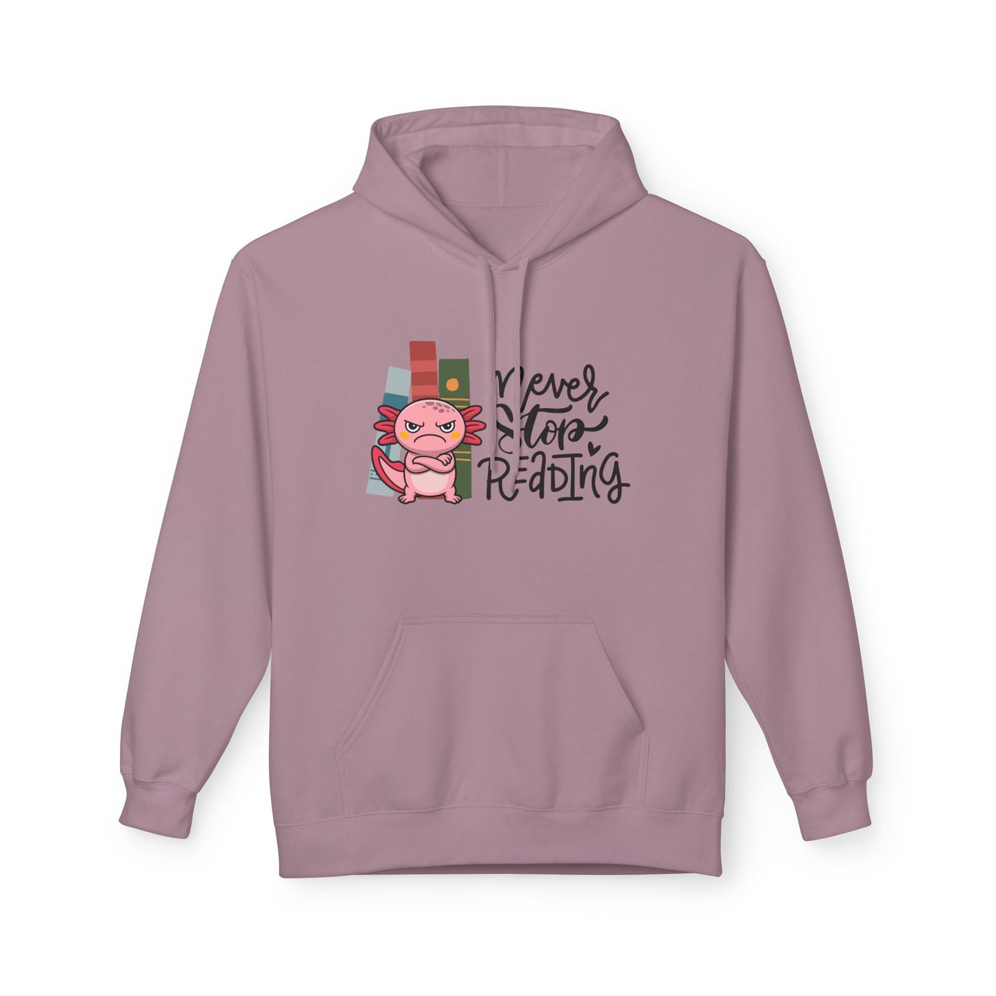 Teen/Adult Unisex Never Stop Reading Hoodie, Funny Axolotl Book Lover Design