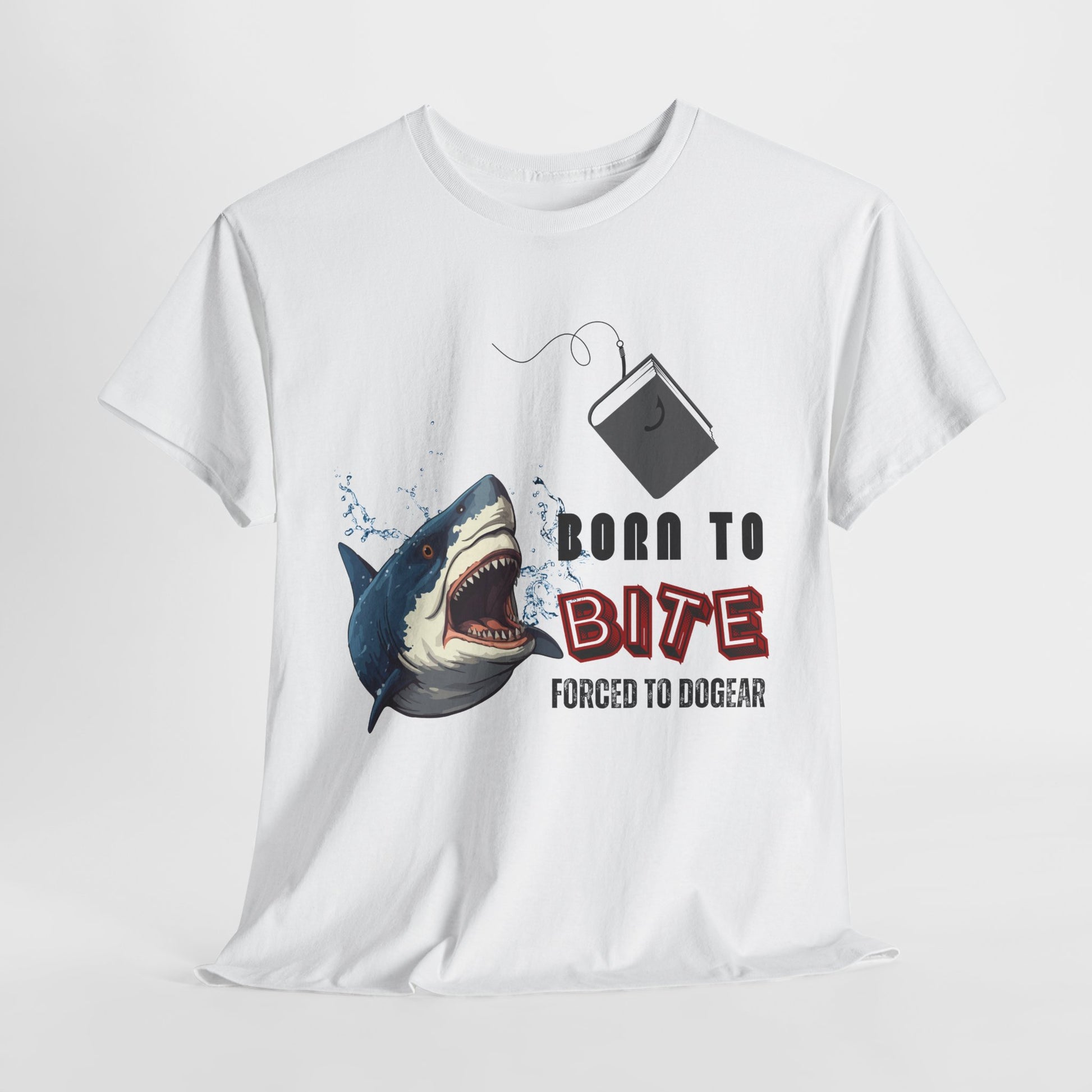White t-shirt with a shark about to bite a gray book on a hook and bold black and red text 'Born to BITE, Forced to Dogear' 