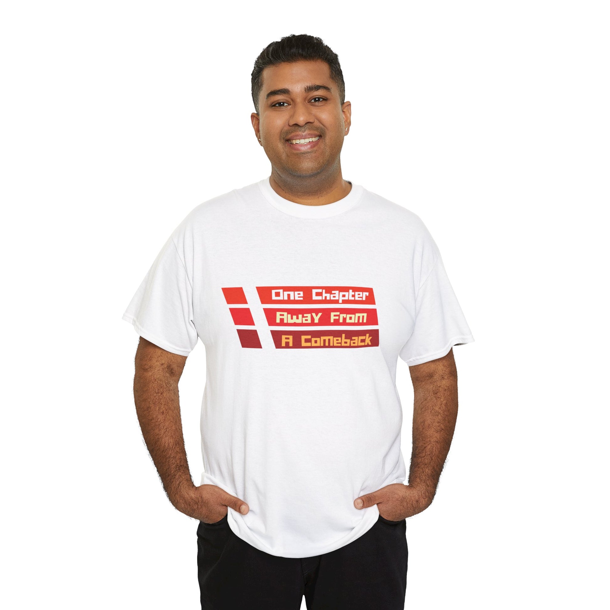 Man wearing a white t-shirt with red lines and text in each 'One Chapter Away From A Comeback'