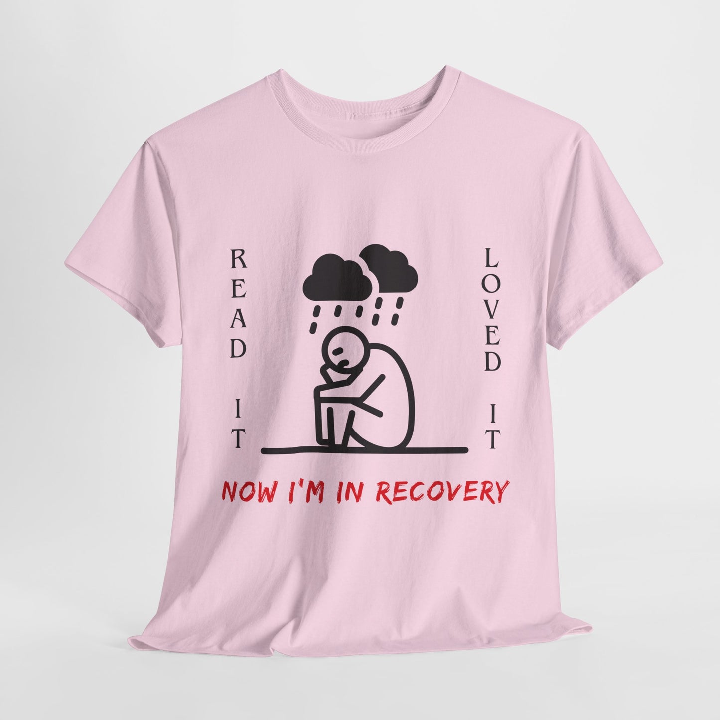 Teen/Adult Unisex Tee – Read It, Loved It, Now I’m in Recovery (Emotional Book Hangover Shirt)