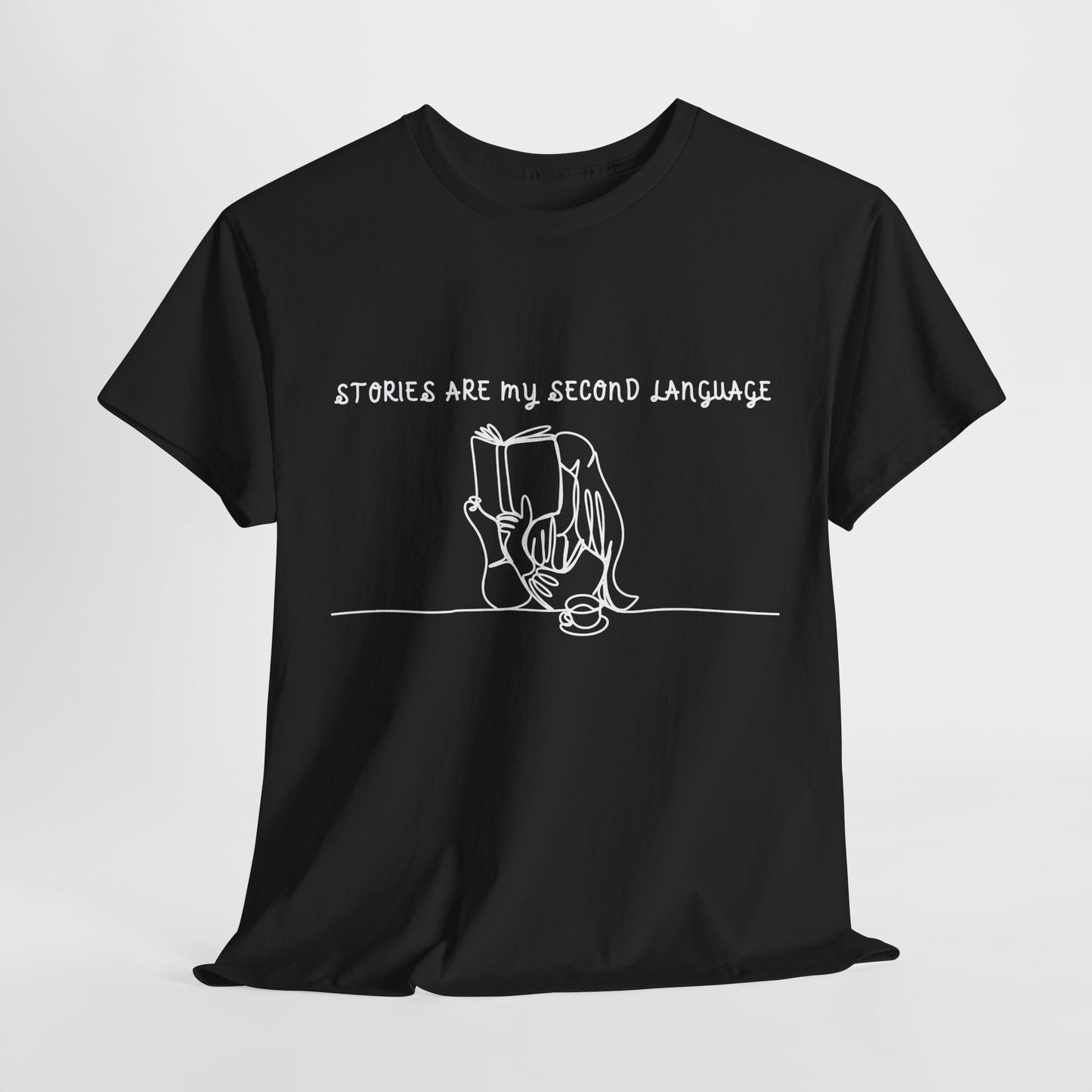 Teen/Adult Unisex Stories Are My Second Language Tee – For Readers Who Speak Book