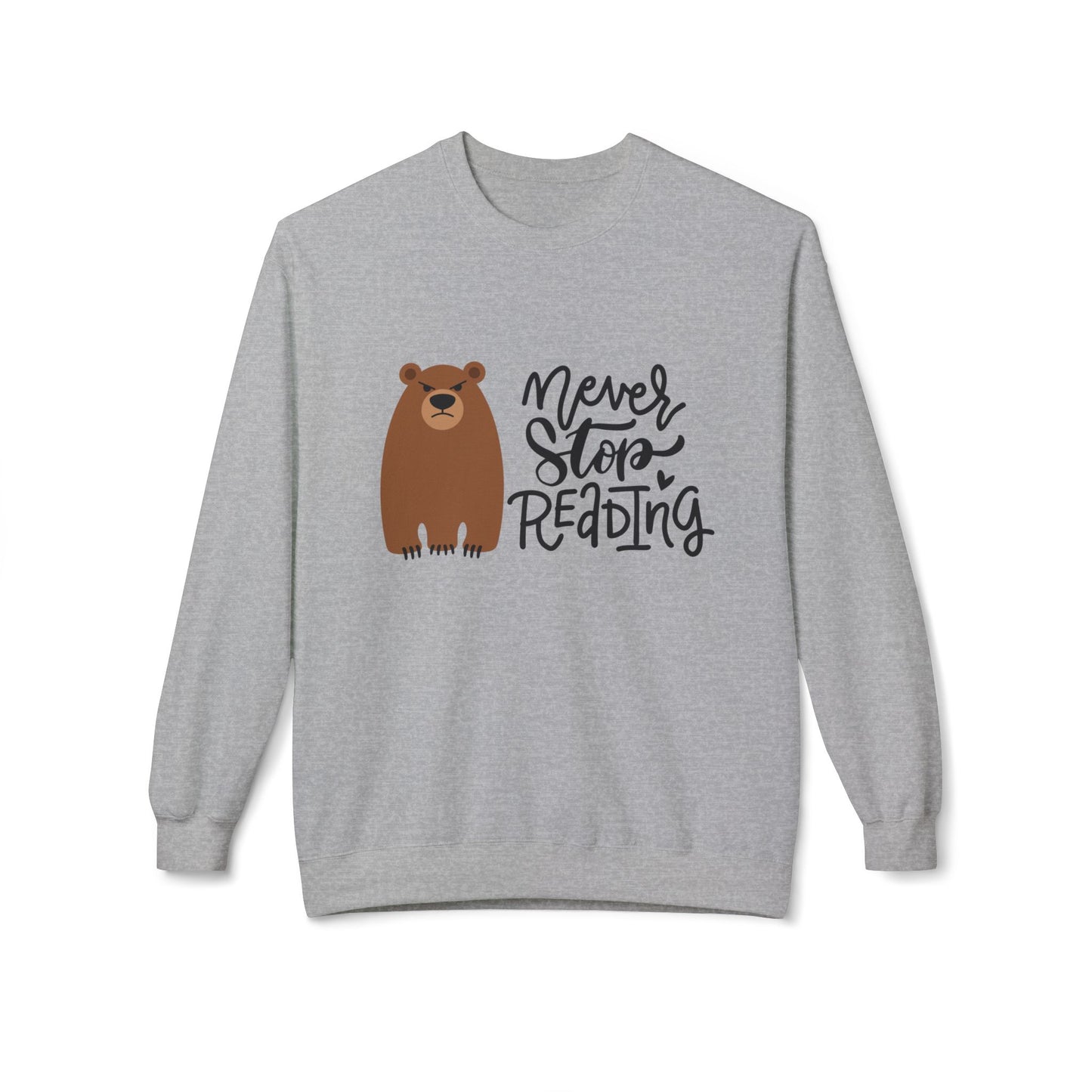 Teen/Adult Unisex Never Stop Reading Sweatshirt, Cozy Bear Book Lover Crewneck