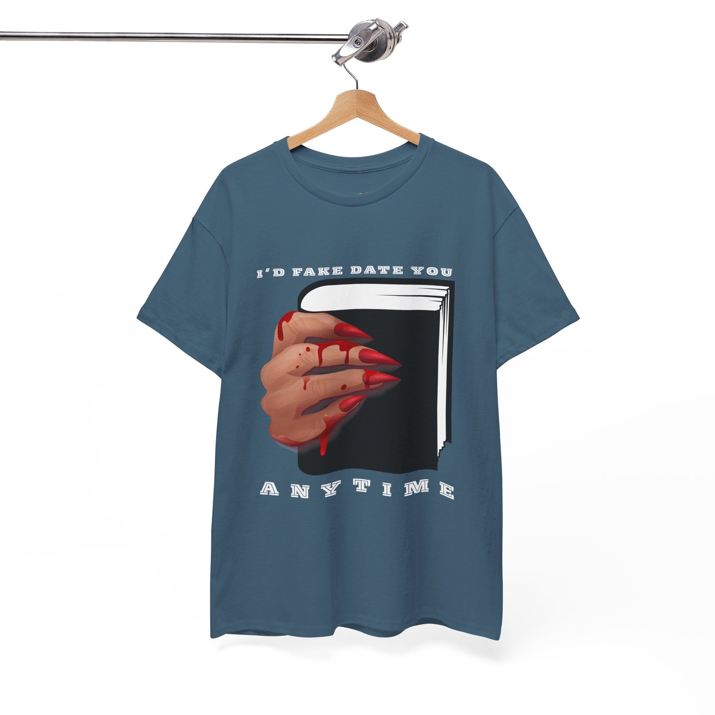 Teal t-shirt with a bloody hand holding a black book and text 'I'd Fake Date You ANYTIME' 