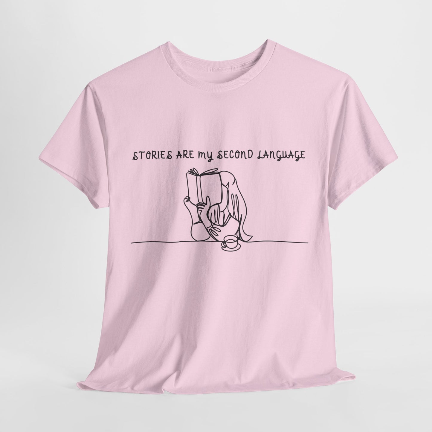 Teen/Adult Unisex Stories Are My Second Language Tee – For Readers Who Speak Book