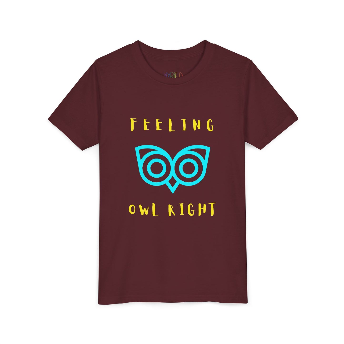 Maroon t-shirt with yellow text and blue owl graphic 'Feeling Owl Right'