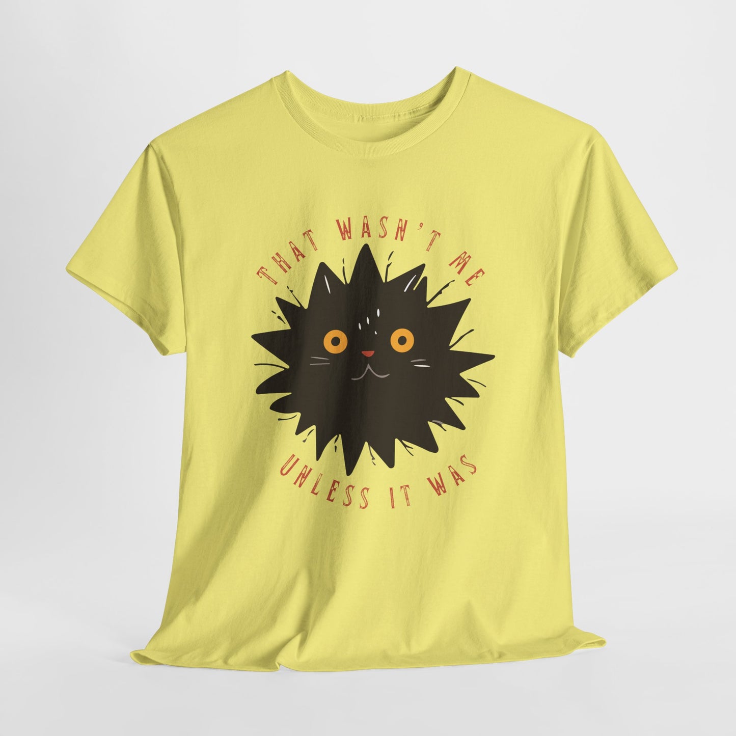 Teen/Adult Unisex Unless It Was Tee – Mysterious. Suspicious. Adorably Guilty.