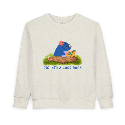 Toddler Dig Into a Good Book Sweatshirt – Cute Mole Reading Crewneck for Little Explorers
