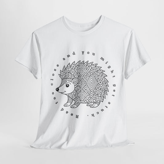 Teen/Adult Unisex – Read Too Close and You Might Get Stuck Tee – Bookish Hedgehog Warning Shirt