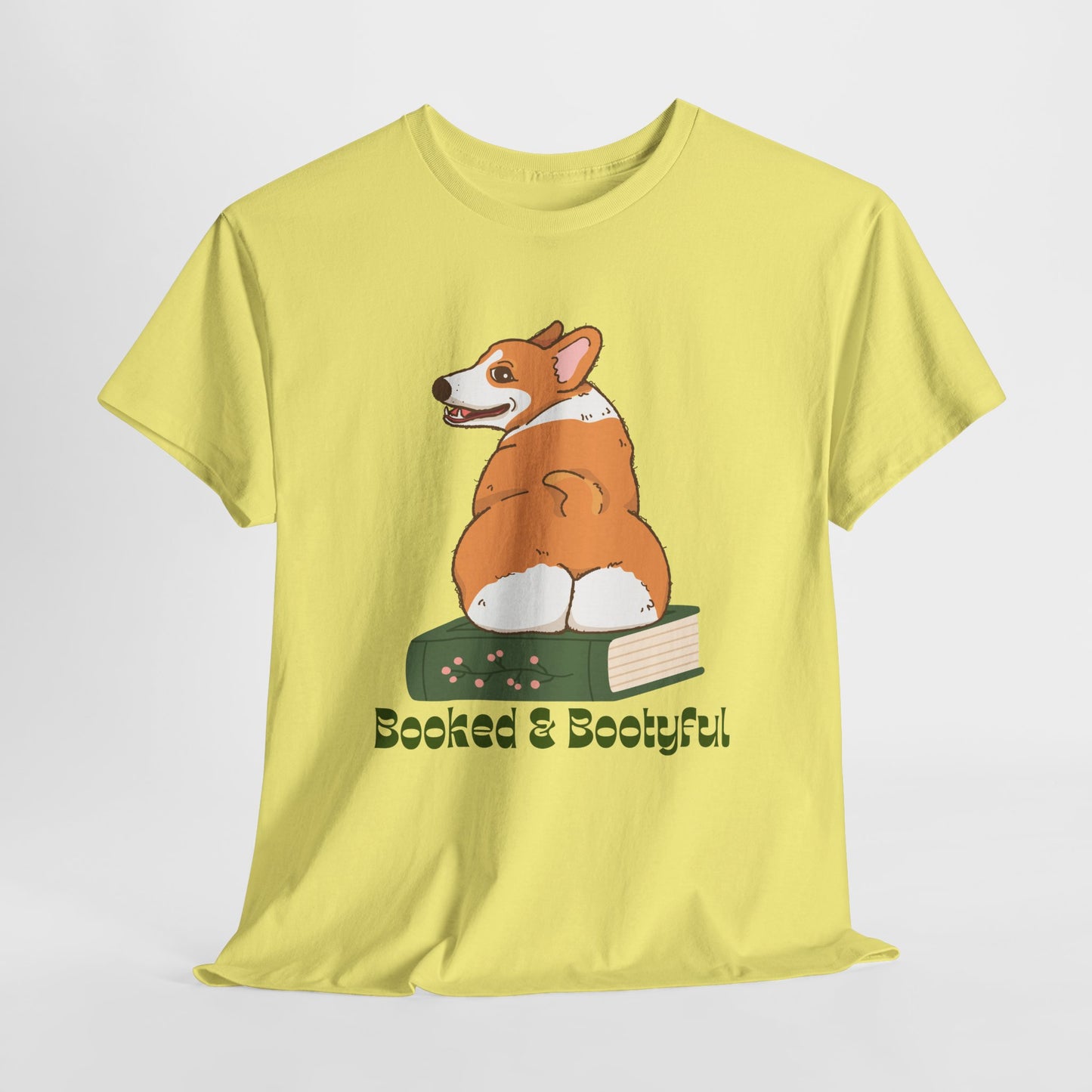 Teen/Adult Unisex Booked & Bootyful Tee – Sassy, Smart, and Sitting Pretty